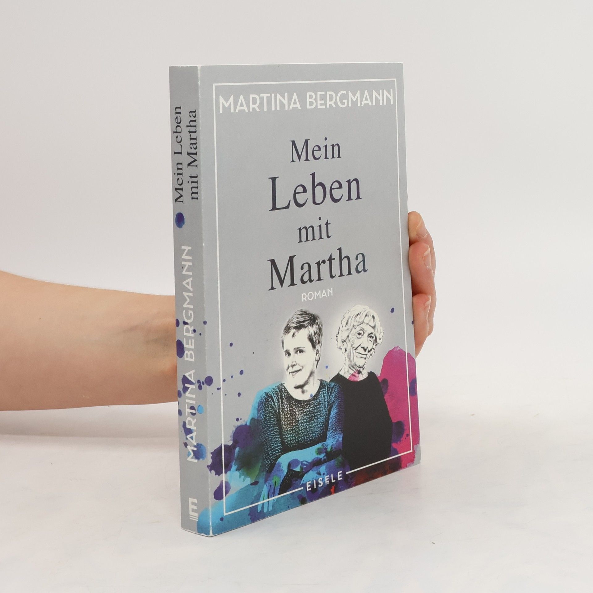 Martina Bergmann-Gaadt Mein Leben mit Martha
