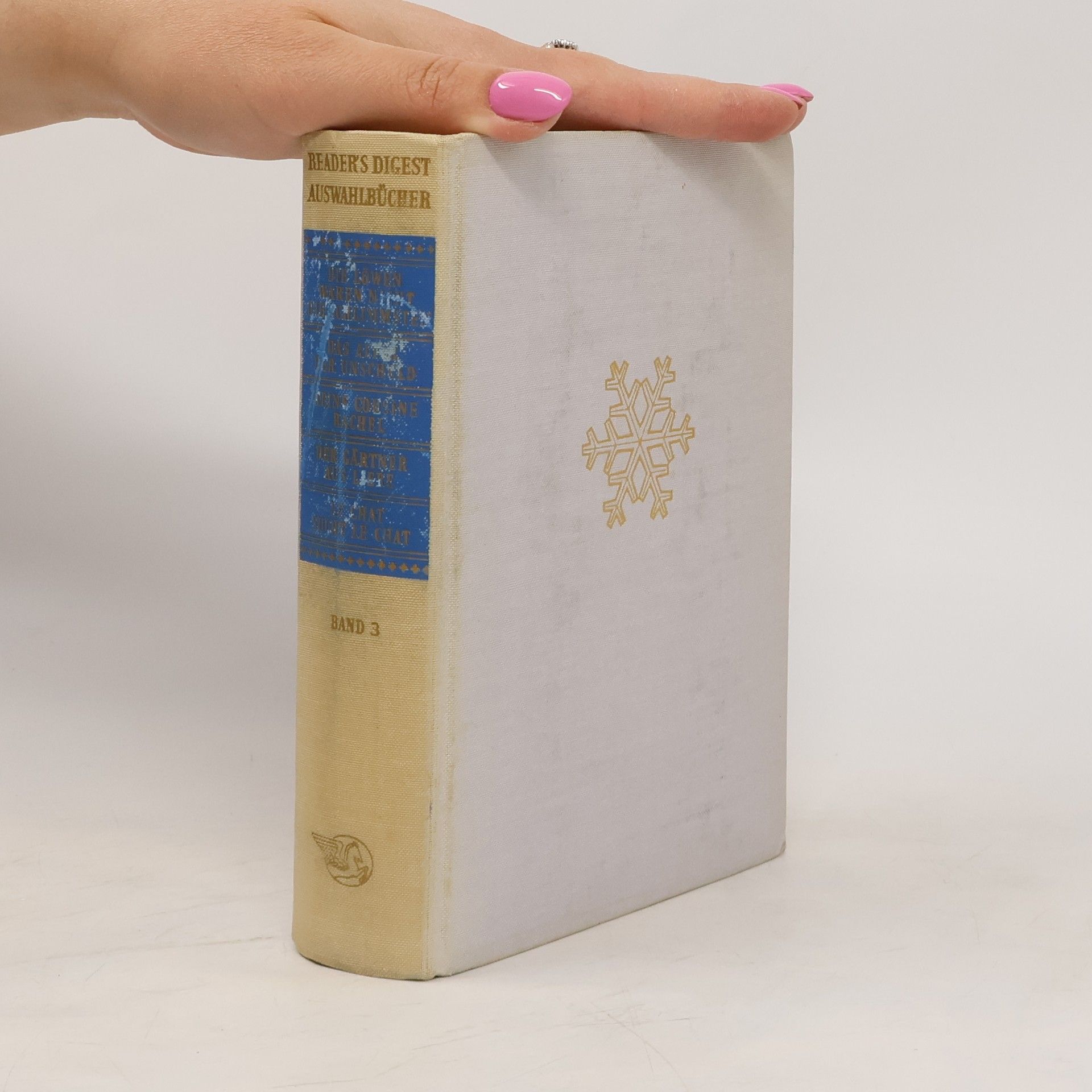 Daphne du Maurier Reader's Digest Auswahlbücher: Die Löwen waren nicht die Schlimmsten / Das Alter der Unschuld / Meine Cousine Rachel / Der Gärtner aus Liebe / Le Chat sucht Le Chat