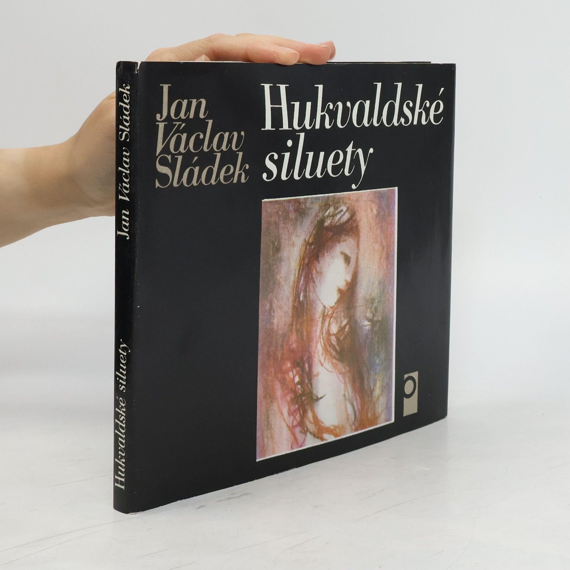 Jan Václav Sládek Hukvaldské siluety