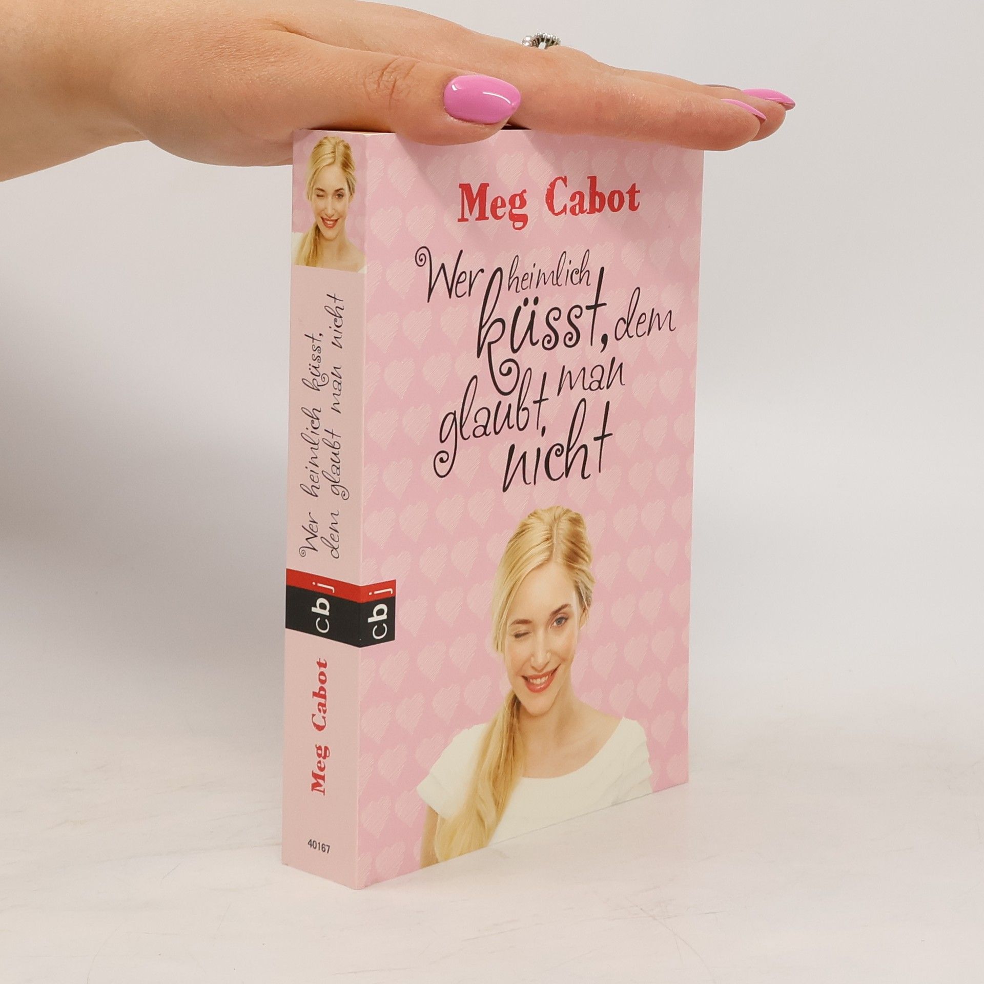 Patricia Cabot Wer heimlich küsst, dem glaubt man nicht