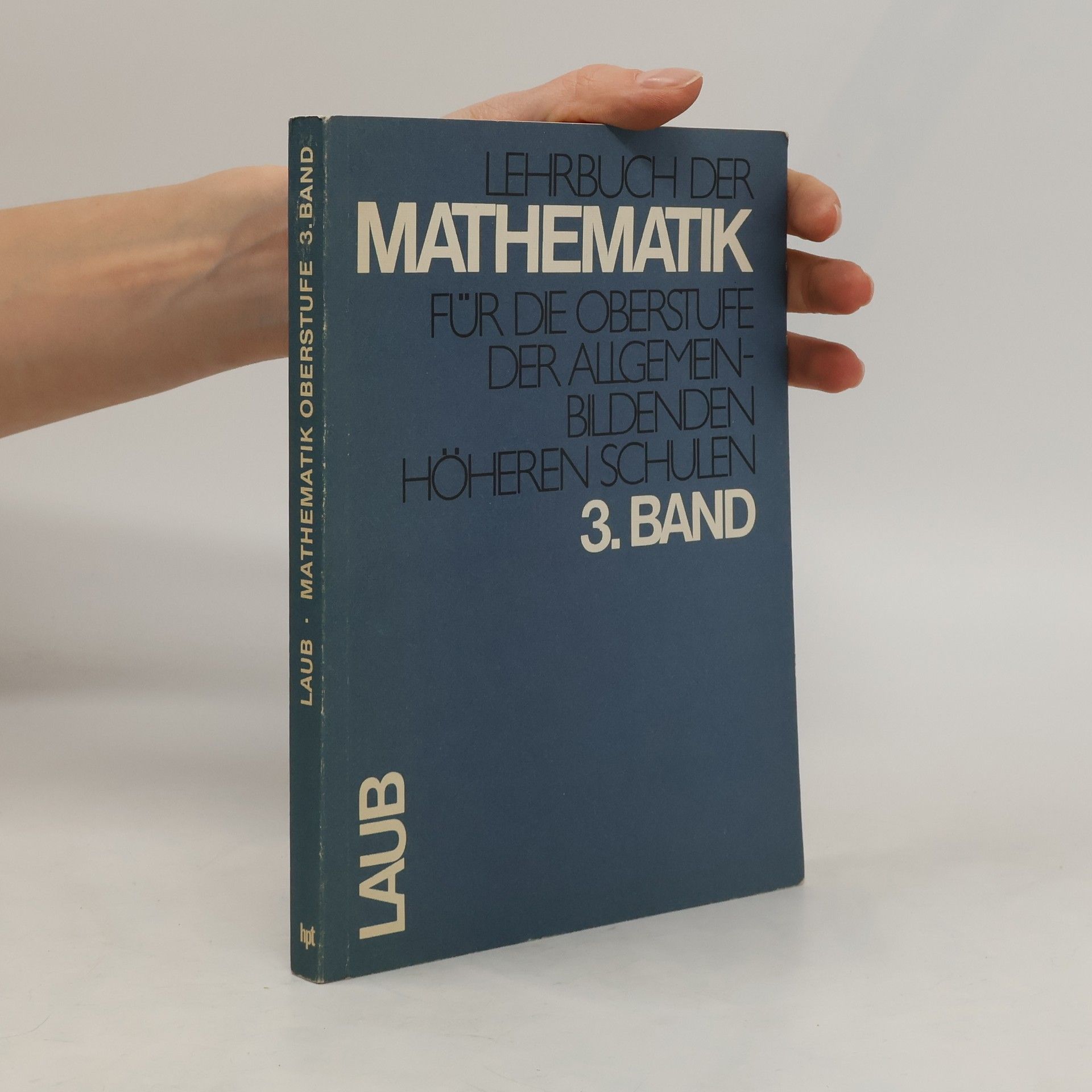 kolektiv Lehrbuch der Mathematik für die Oberstufe der allgemeinbildenden höheren Schulen