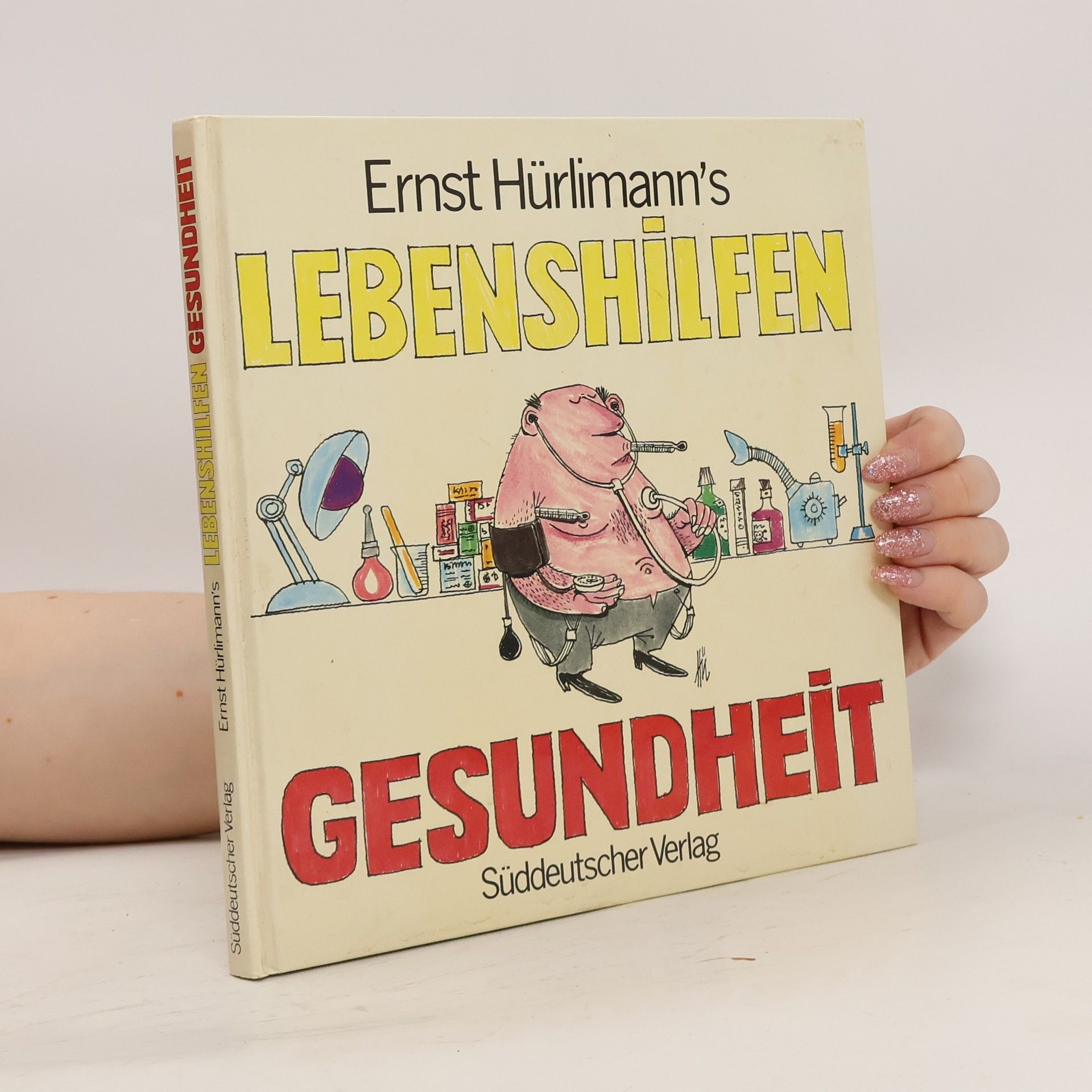 Ernst Hürlimann Ernst Hürlimann's Lebenshilfen Gesundheit