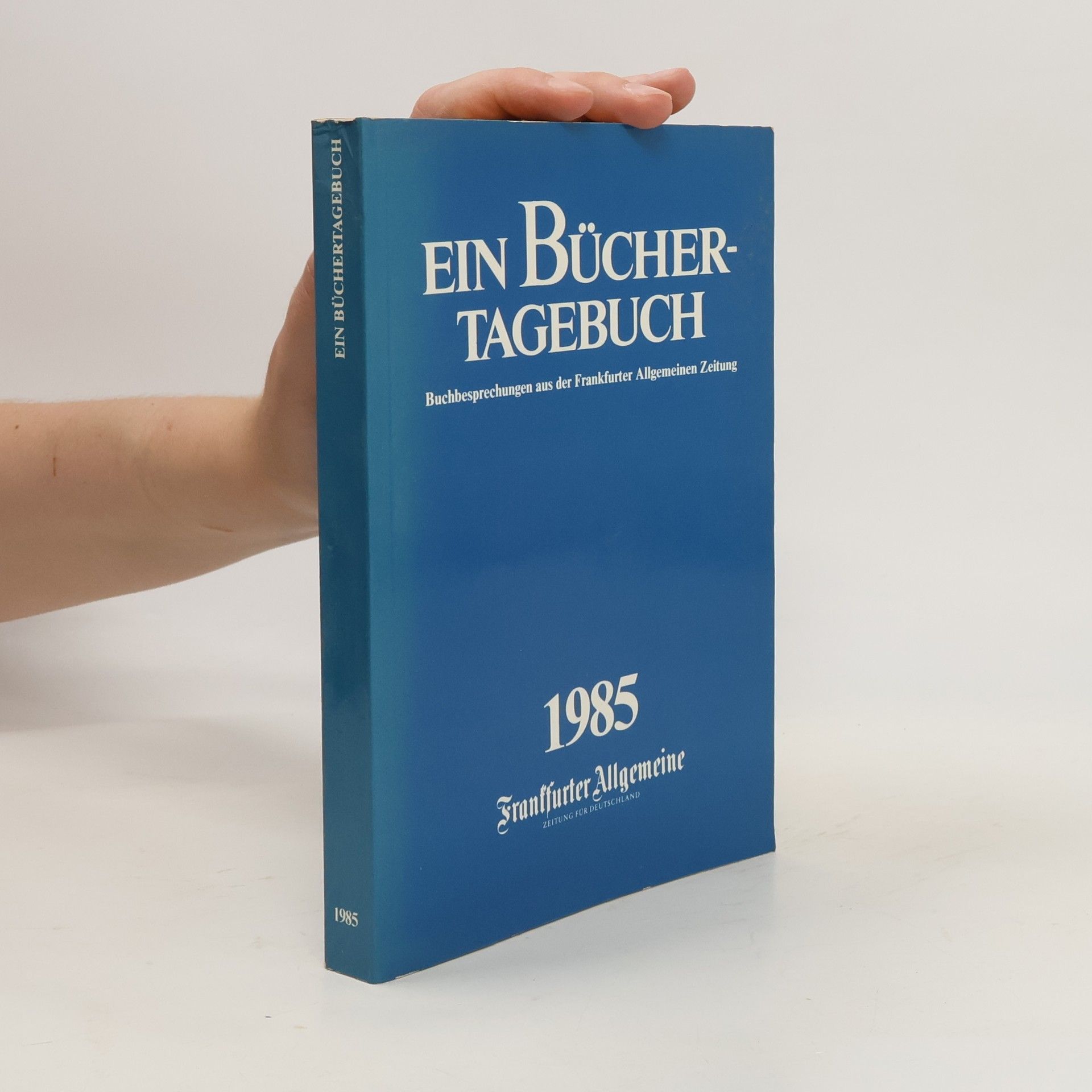 Autores varios Ein Bücher-Tagebuch 1985