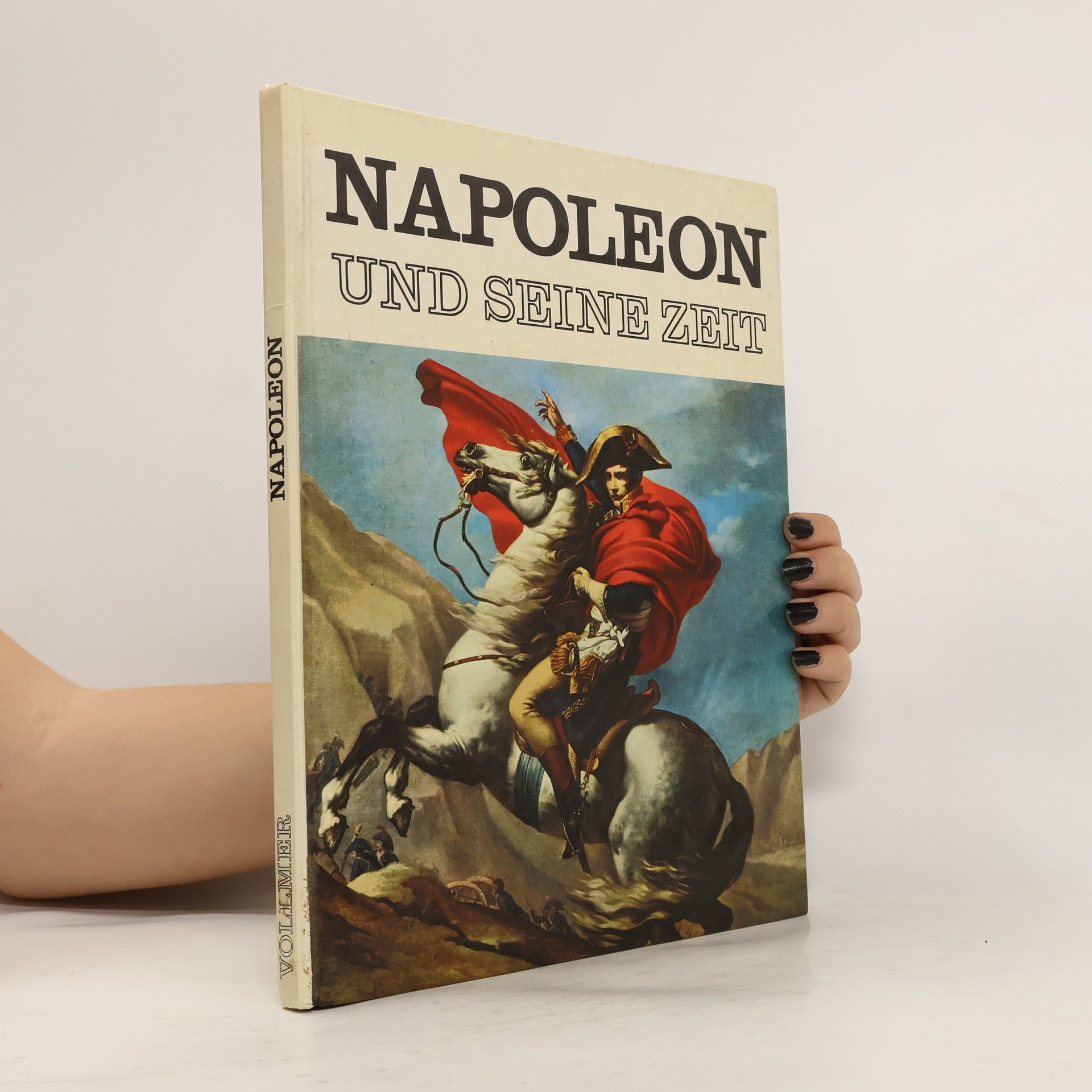 Collective Napoleon und seine Zeit