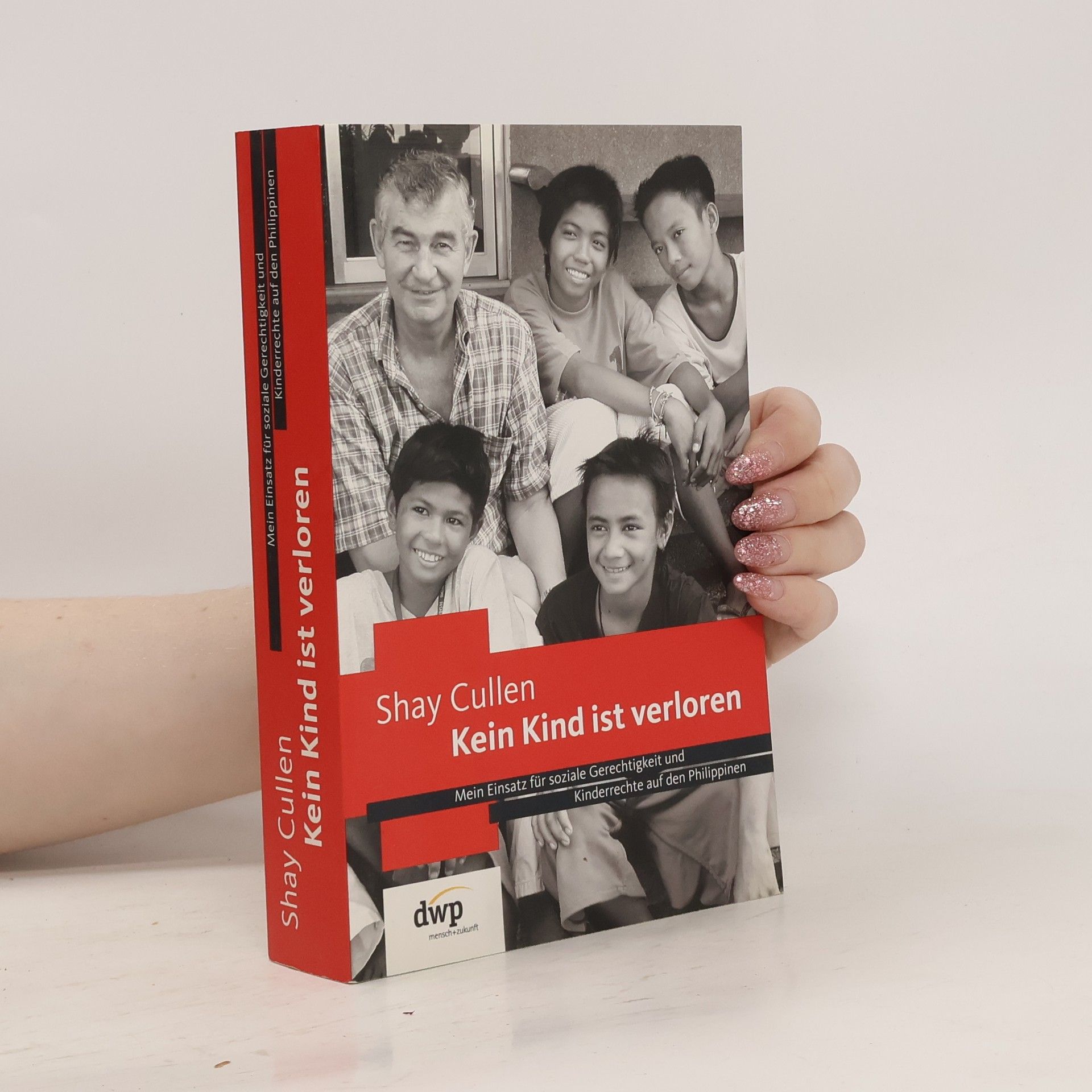 Shay Cullen Kein Kind ist verloren