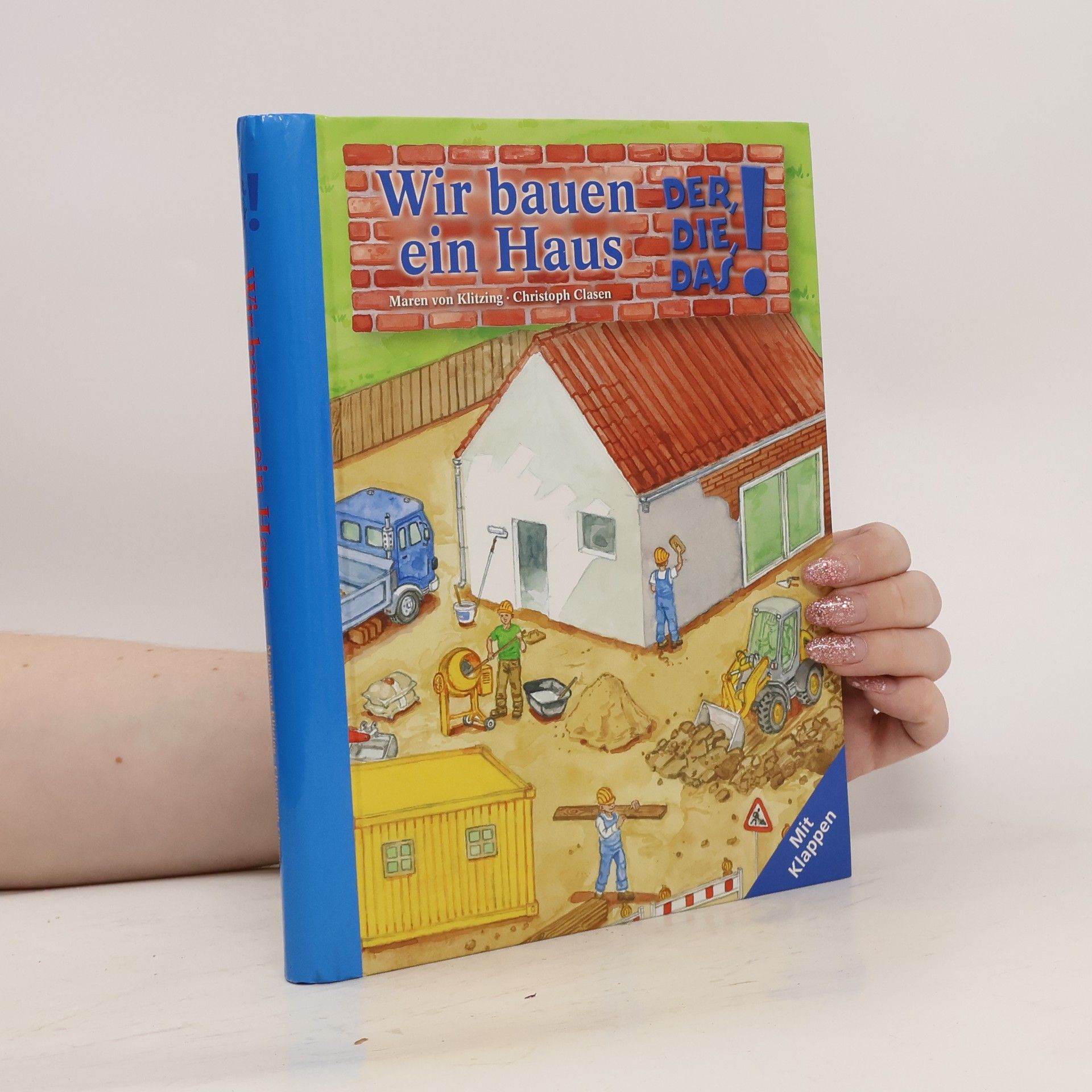 Maren von Klitzing Wir bauen ein Haus