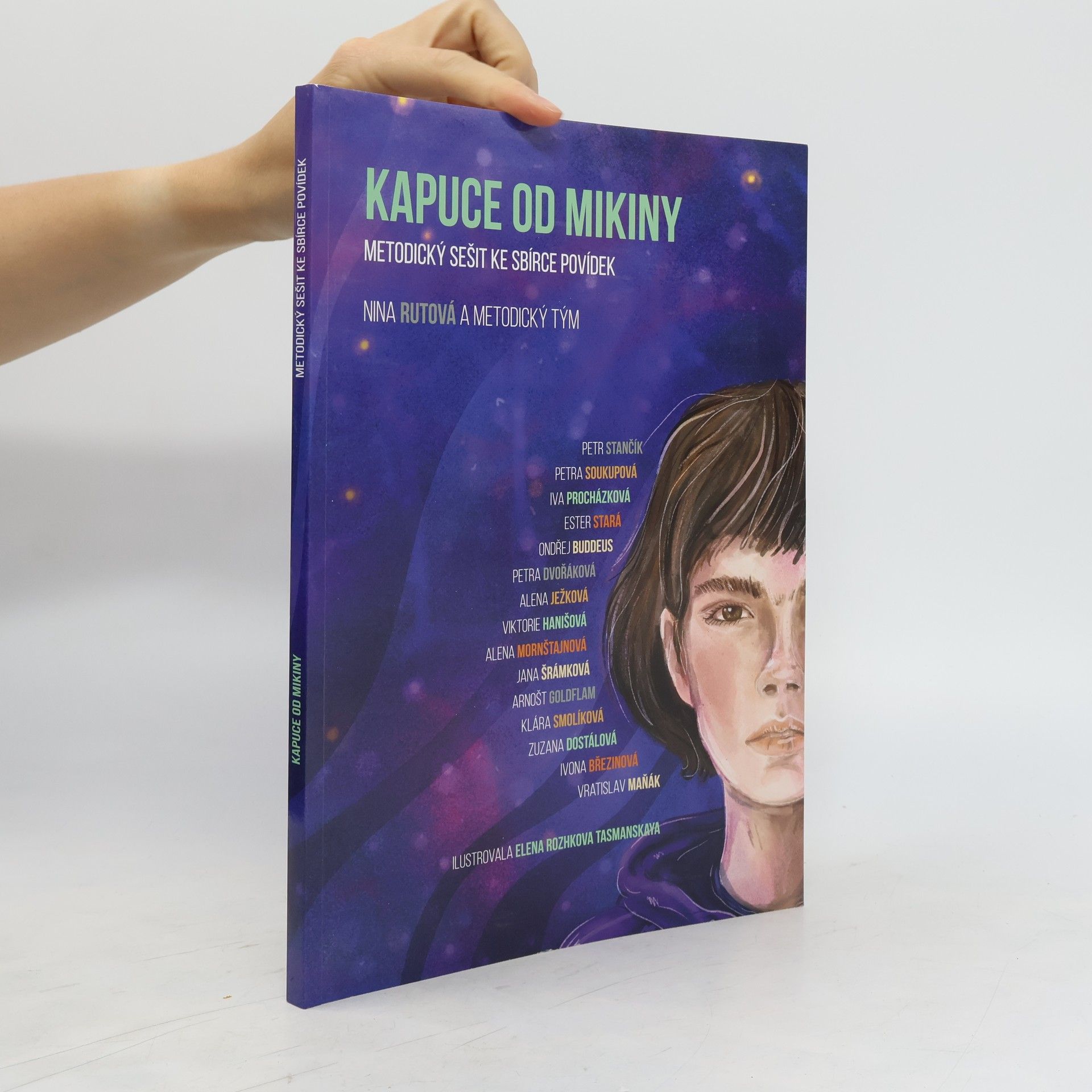 Nina Rutová Kapuce od mikiny. Metodický sešit ke sbírce povídek