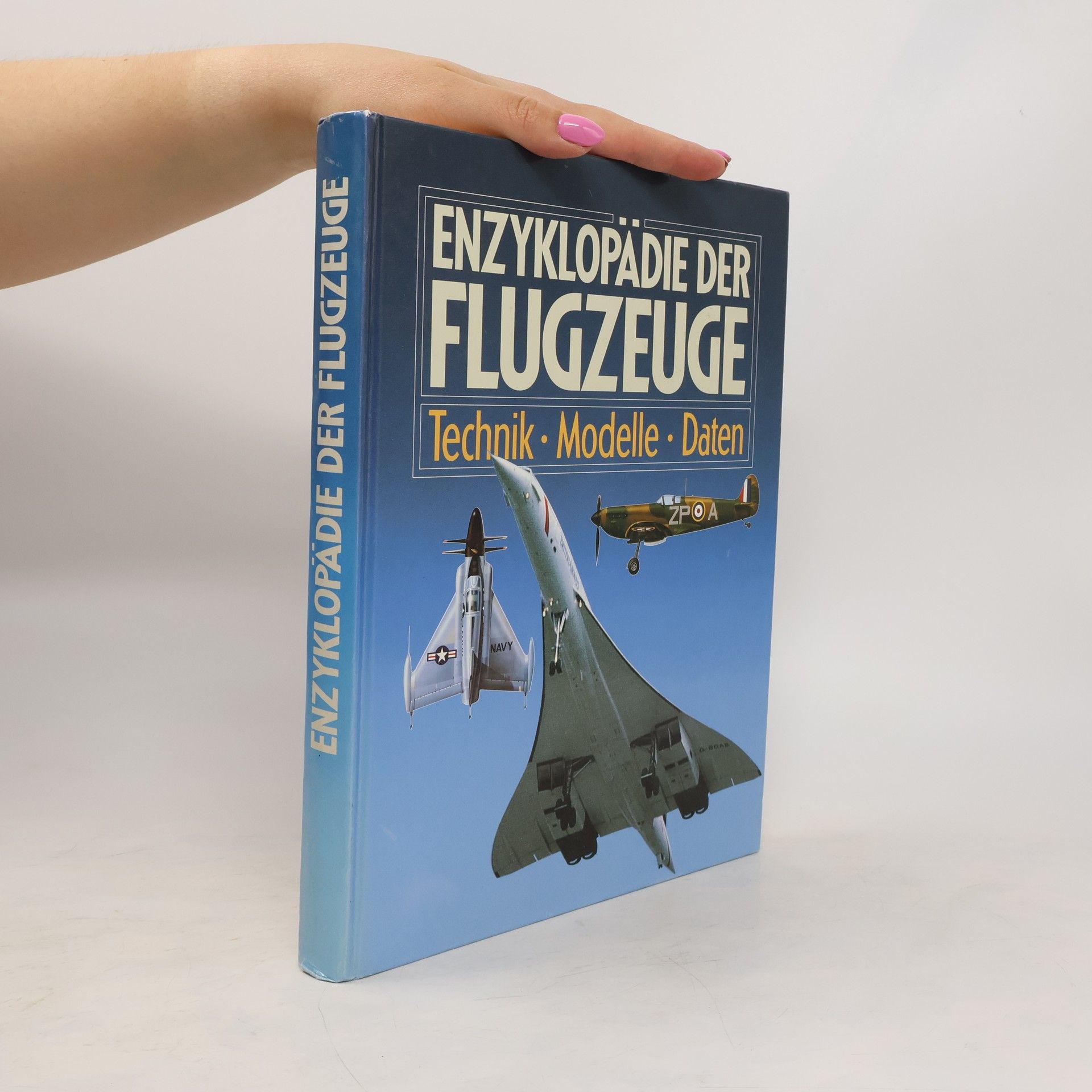 Autorenkollektiv Enzyklopädie der Flugzeuge. Technik - Modelle - Daten