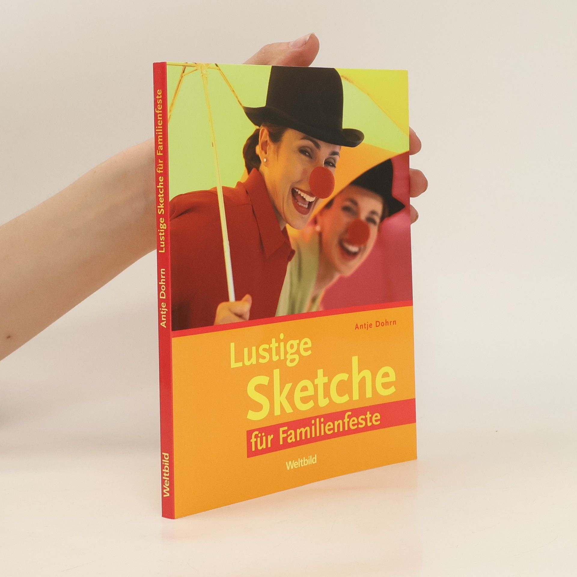 Antje Dohrn Lustige Sketche für Familienfeste