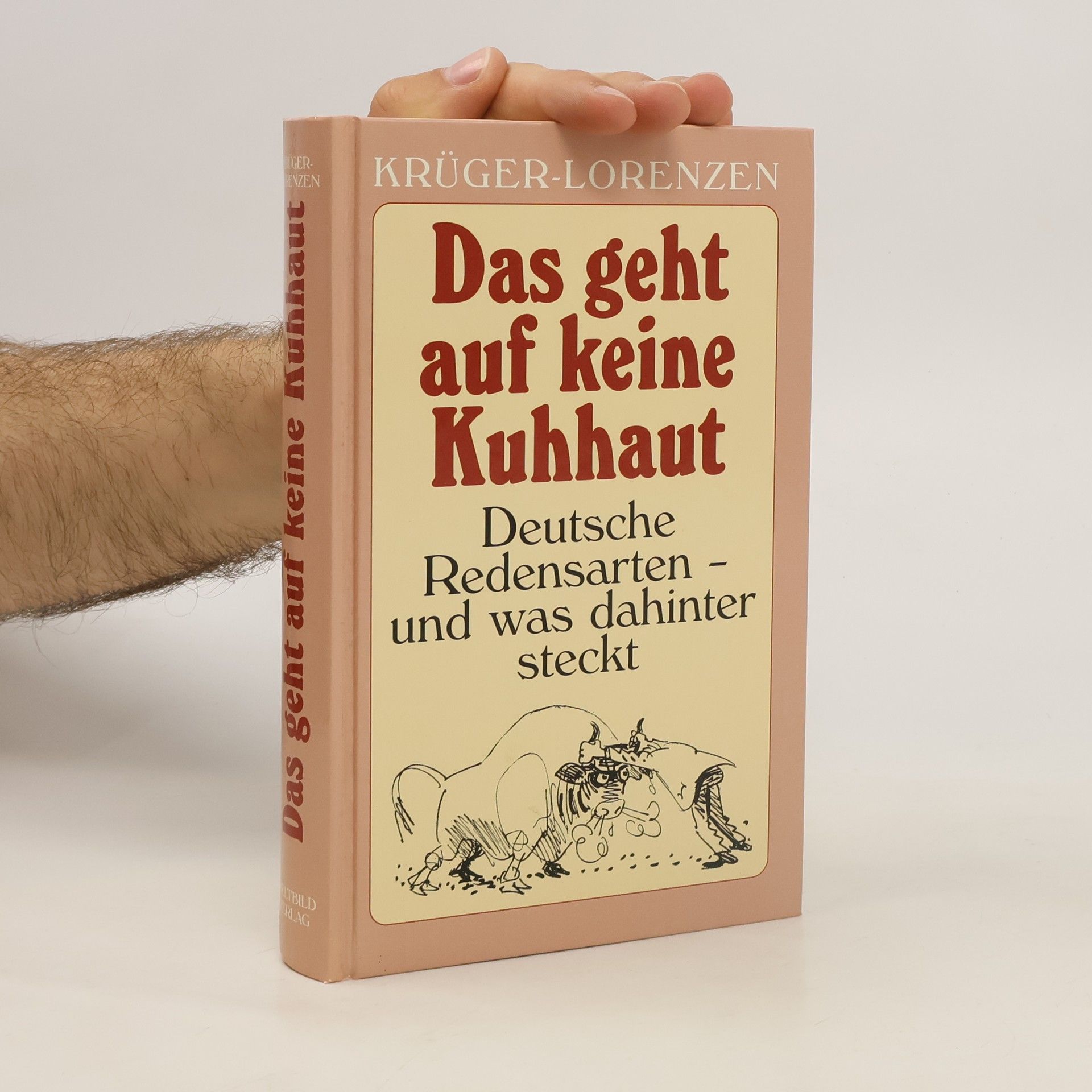 Kurt Krüger-Lorenzen Das geht auf keine Kuhhaut