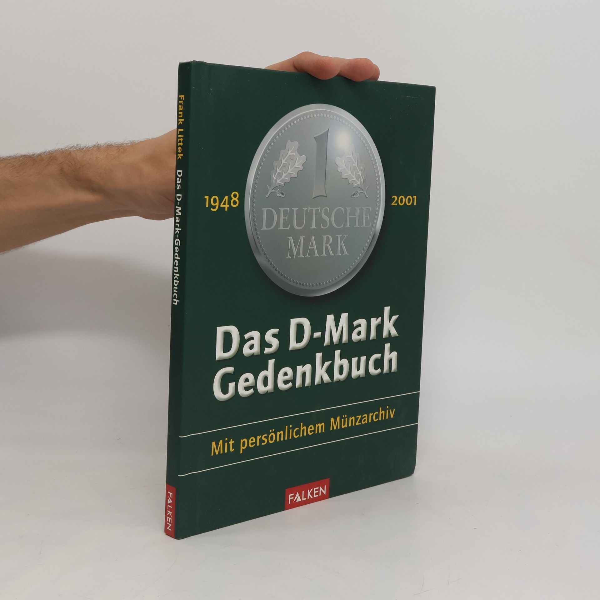 Frank Littek Das D-Mark-Gedenkbuch