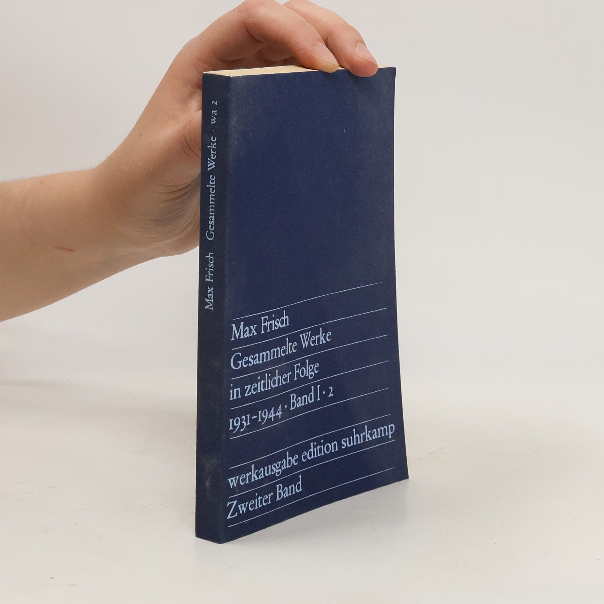 Max Frisch Gesammelte Werke in zeitlicher Folge Band I. 2