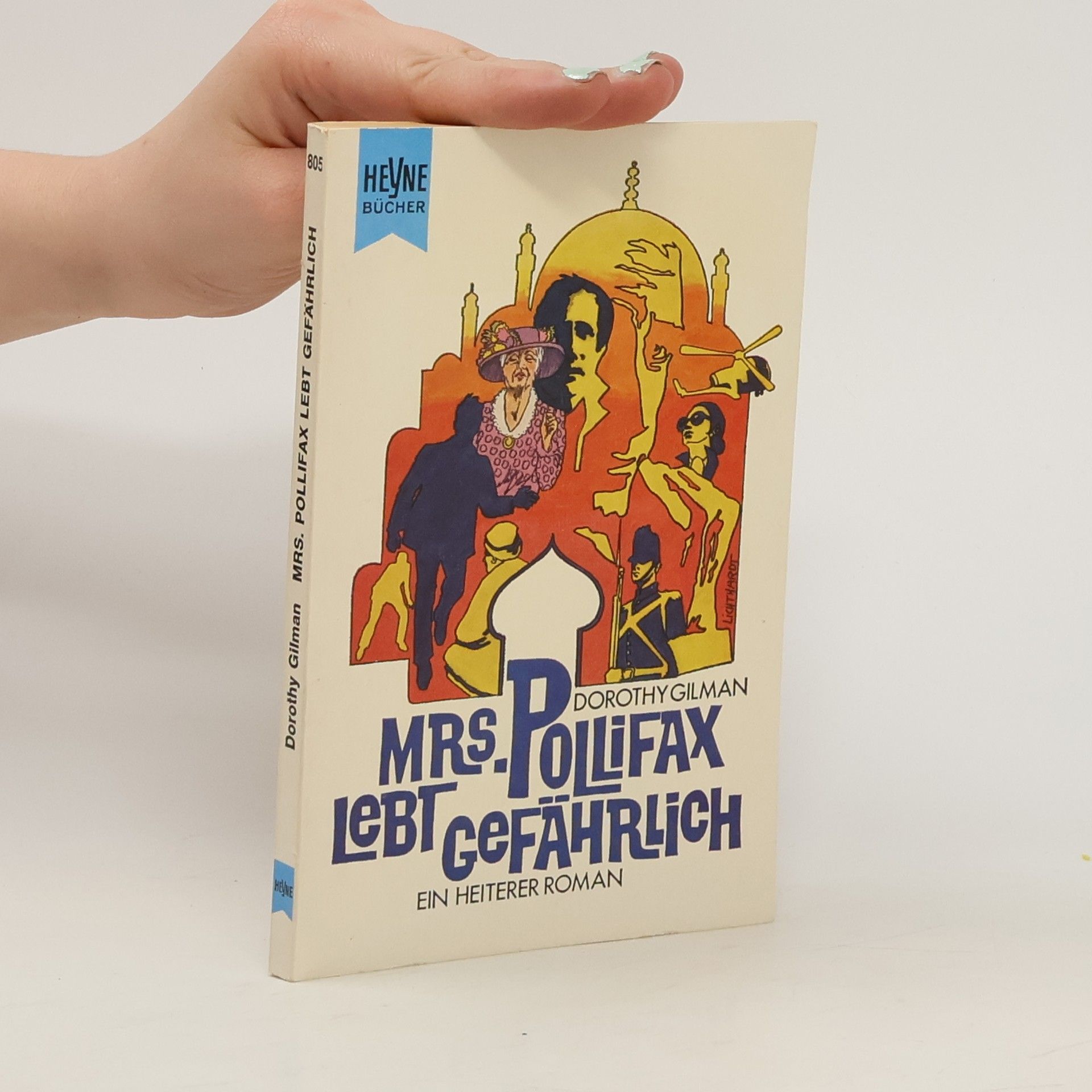 Dorothy Gilman Mrs. Pollifax lebt gefährlich
