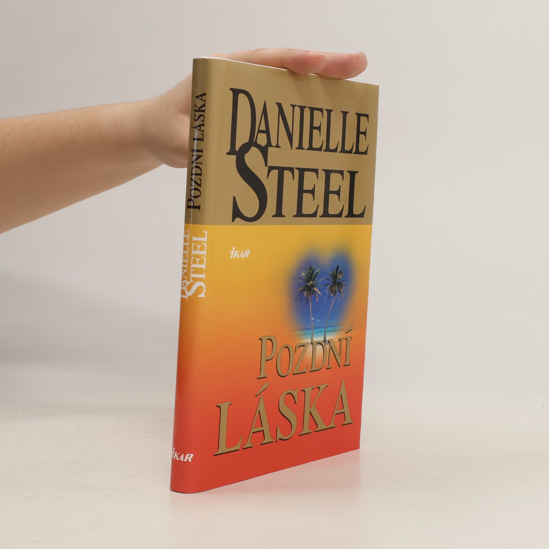 Danielle Steel Pozdní láska
