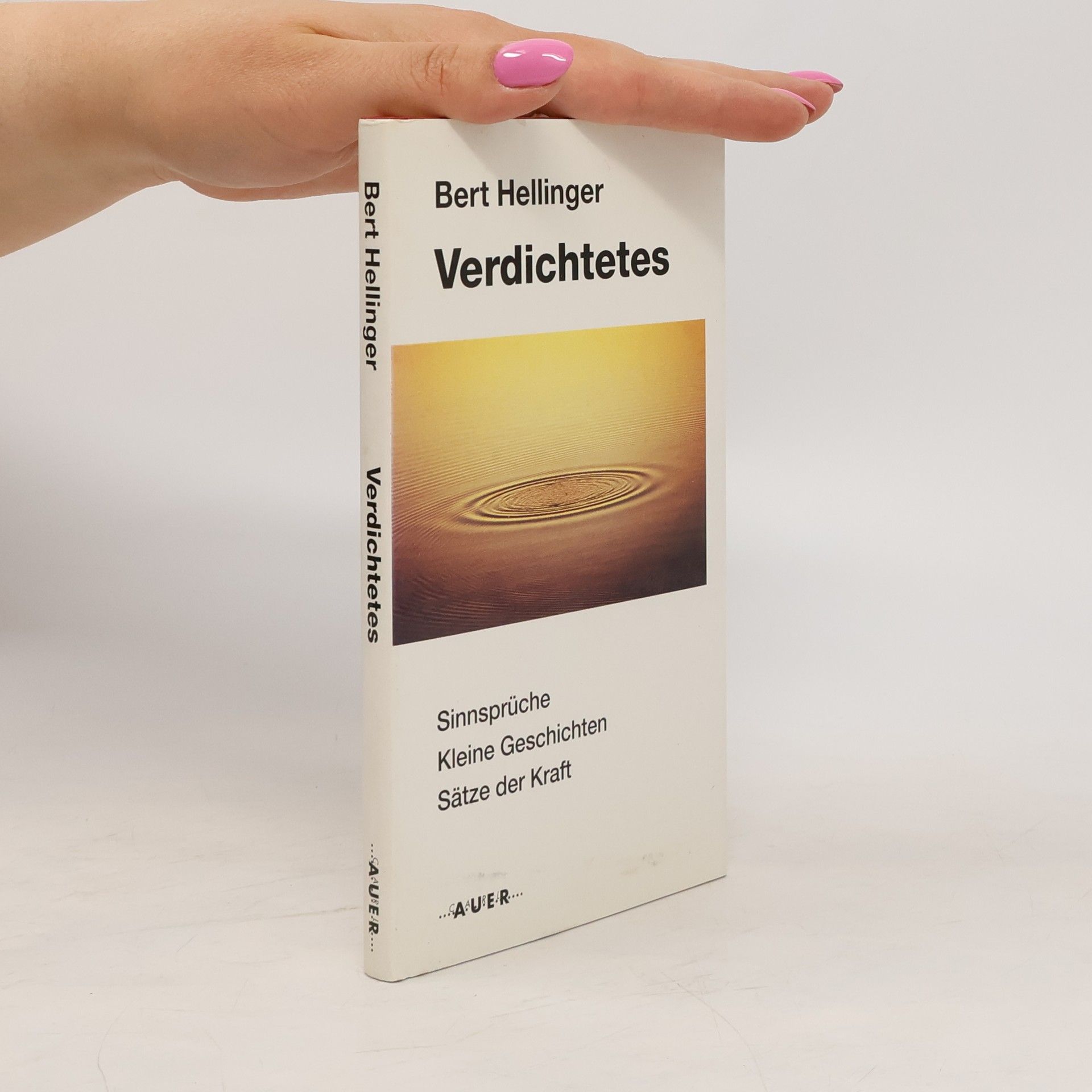 Bert Hellinger Verdichtetes