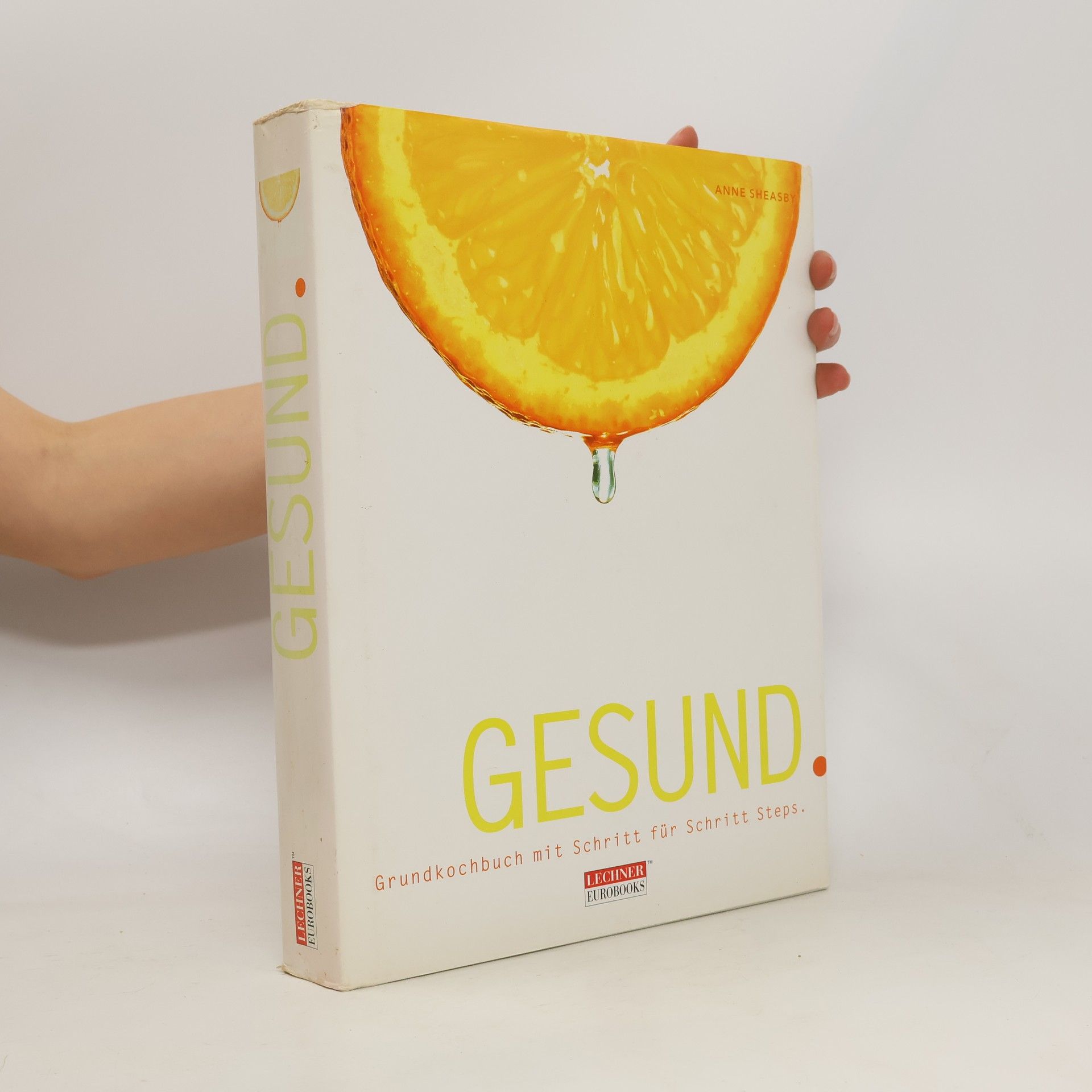Autorenkollektiv Gesund. Grundkochbuch mit Schritt für Schritt Steps