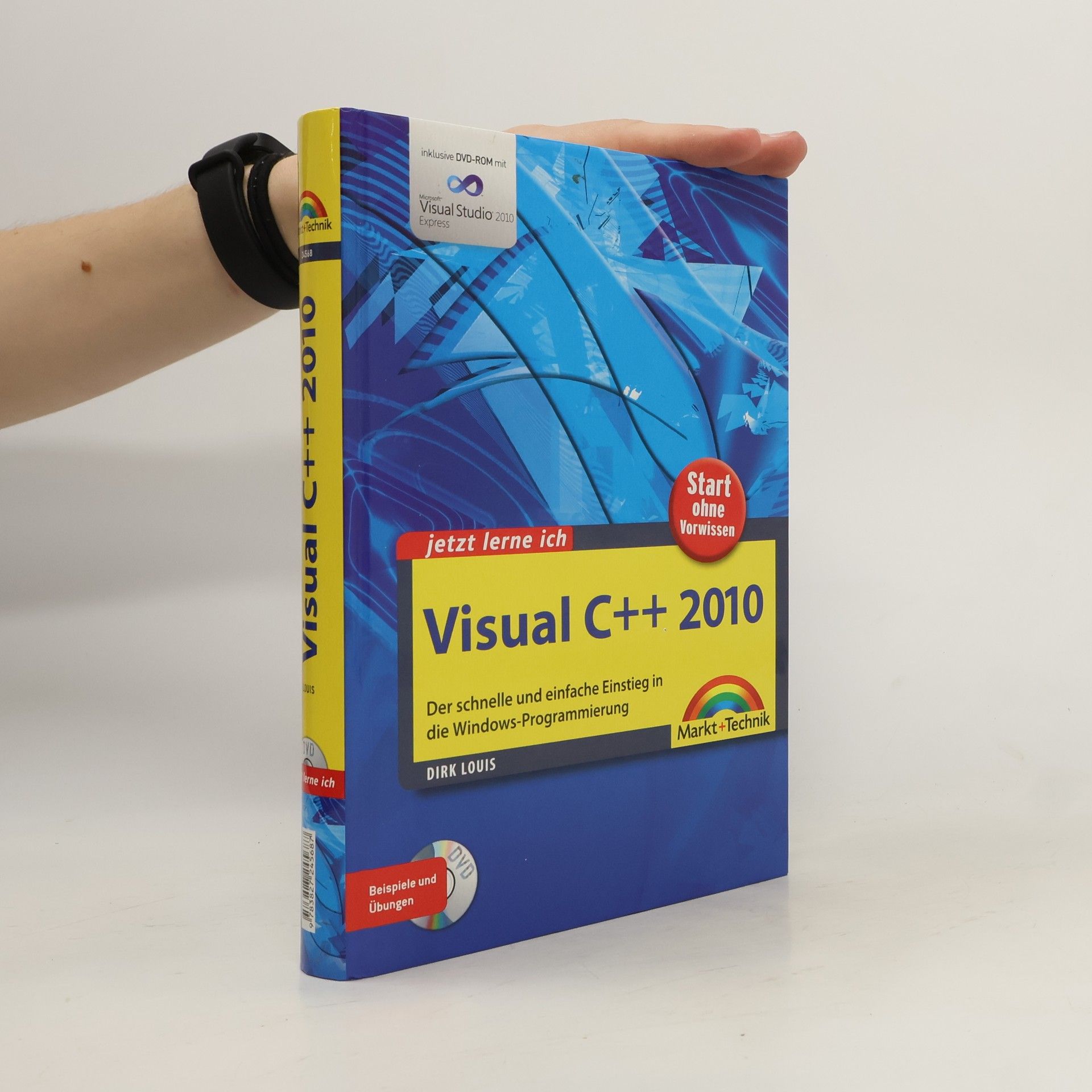 Dirk Louis Jetzt lerne ich Visual C++ 2010
