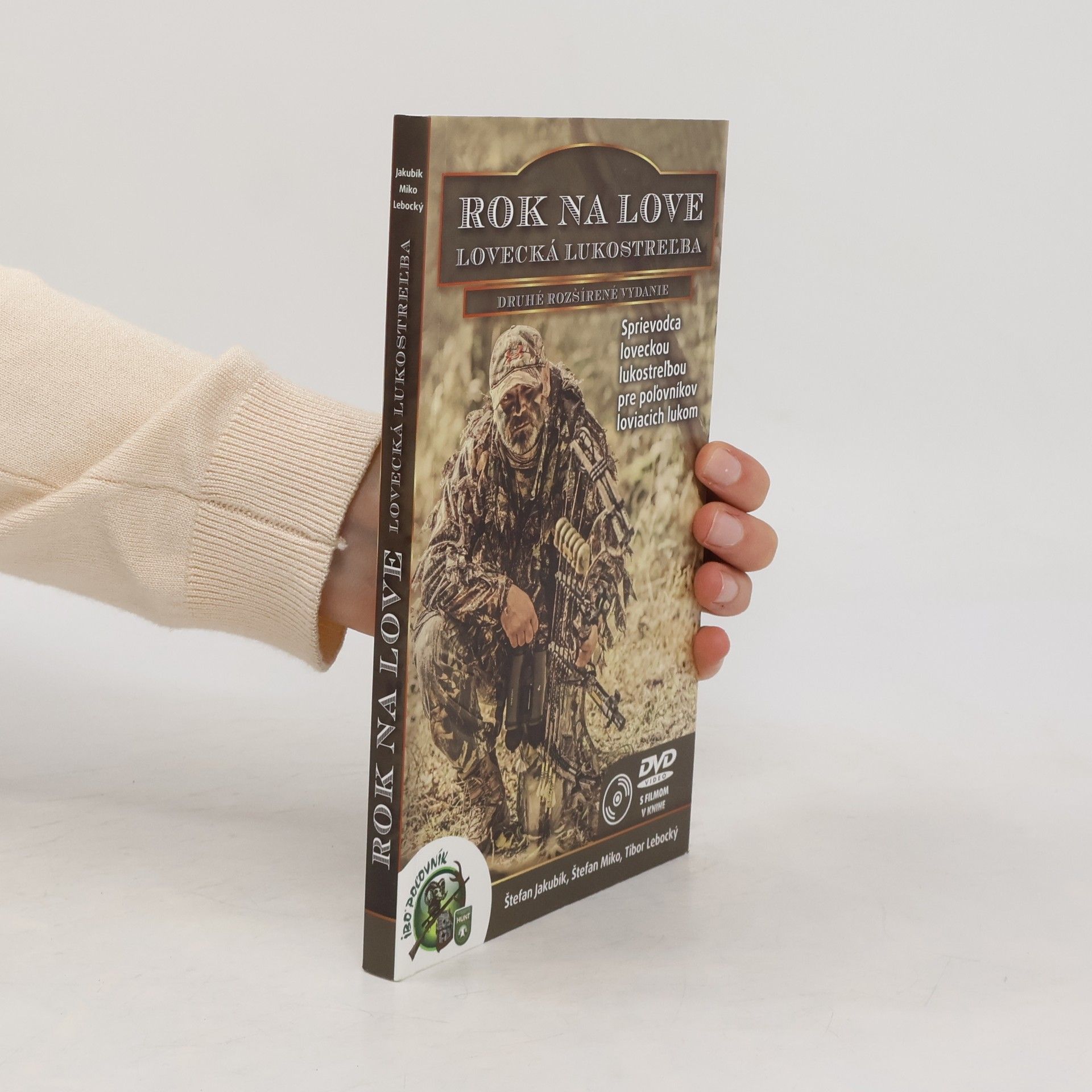 Štefan Jakubík Rok na love. Lovecká lukostrel´ba