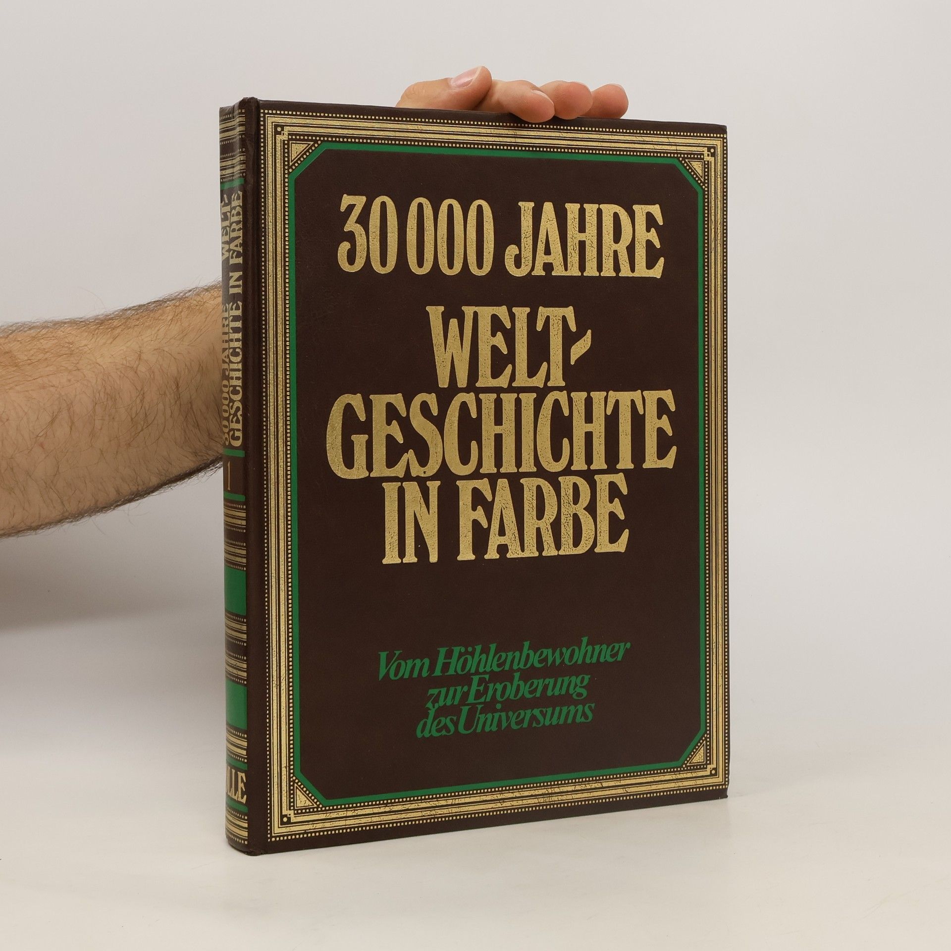 kolektiv 30000 Jahre Weltgeschichte in Farbe