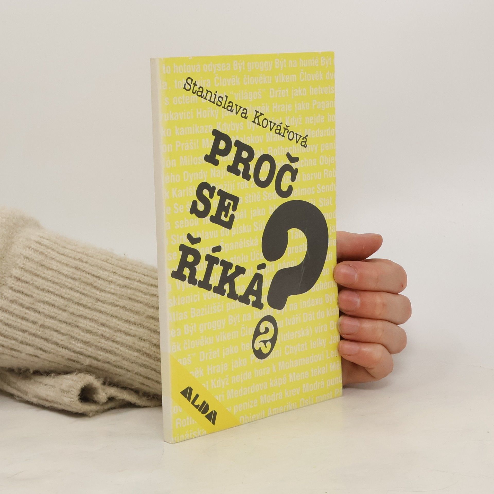 Stanislava Kovářová Proč se říká? 2