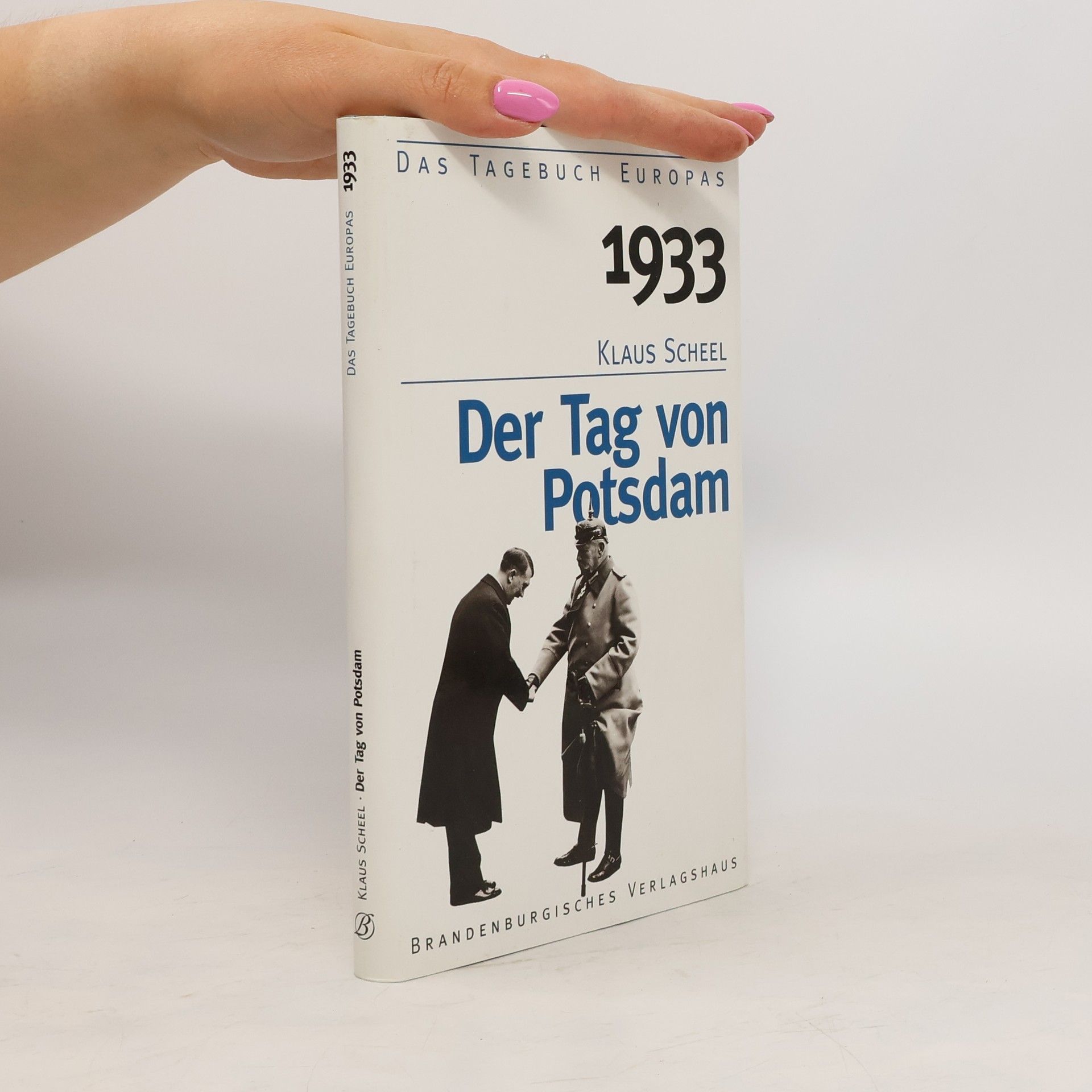 Klaus Scheel 1933, der Tag von Potsdam