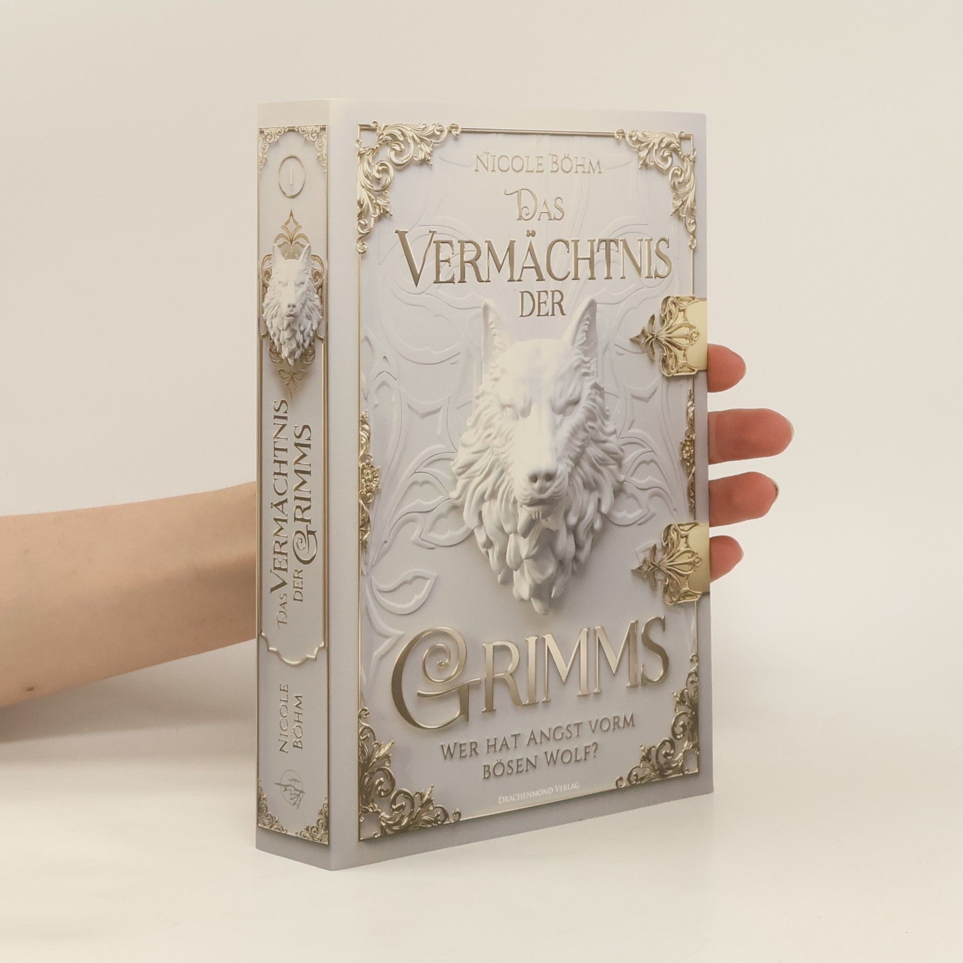 Nicole Böhm Das Vermächtnis der Grimms. Wer hat Angst vorm bösen Wolf?