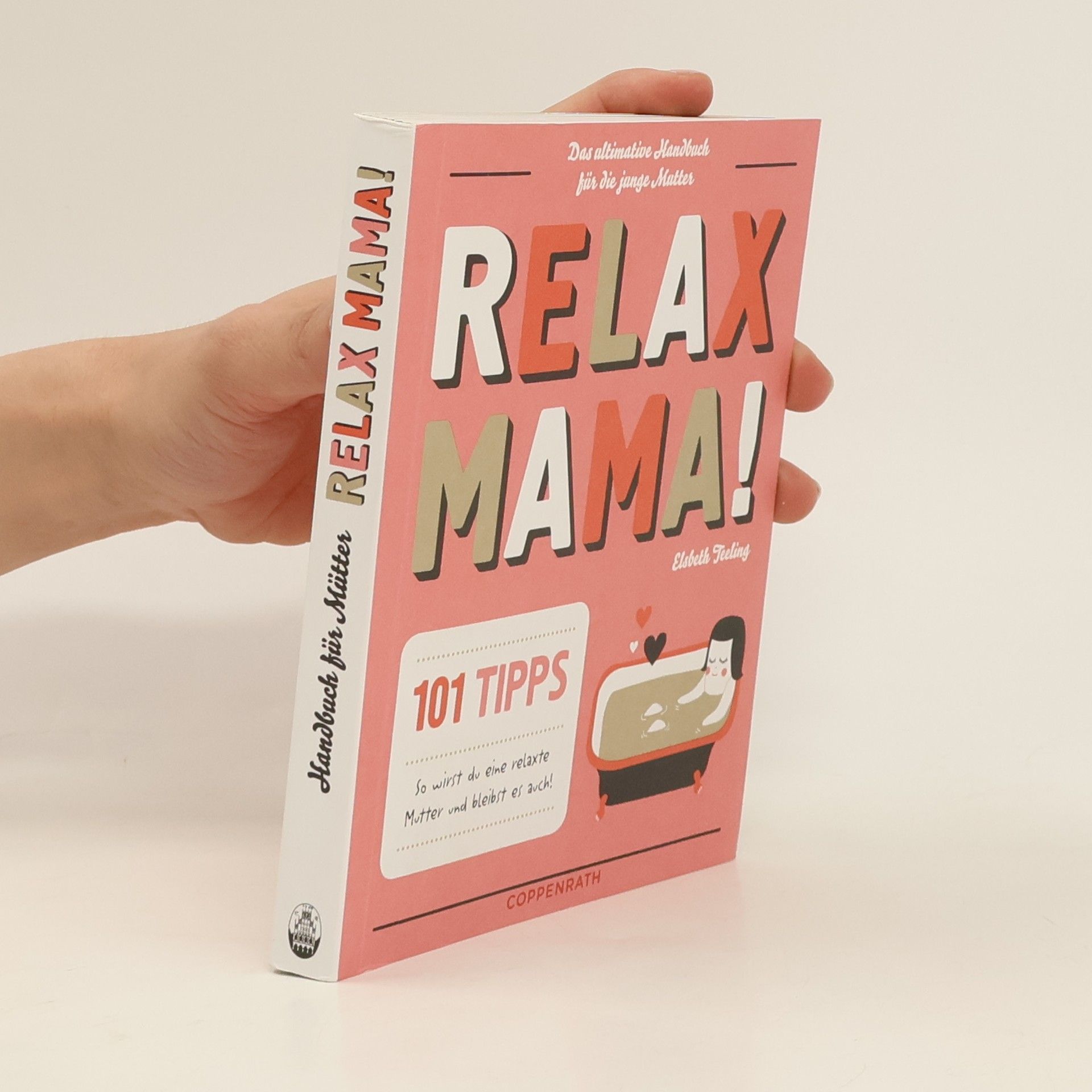 Elsbeth Teeling Relax Mama!