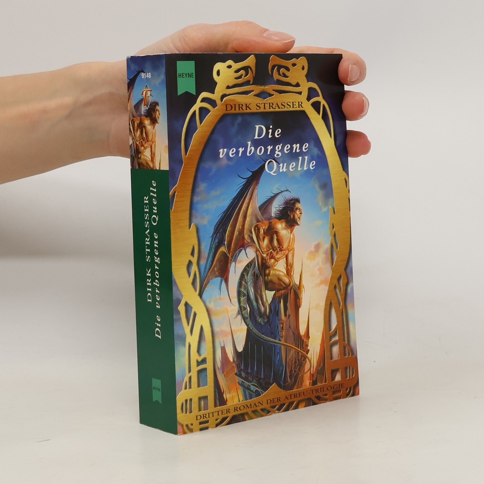 Dirk Strasser Die verborgene Quelle. 3. Roman der Atreu- Trilogie.
