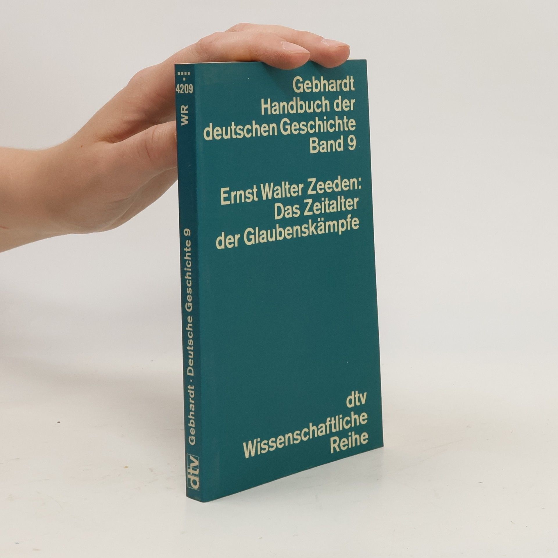 Ernst Wahle Das Zeitalter der Glaubenskämpfe
