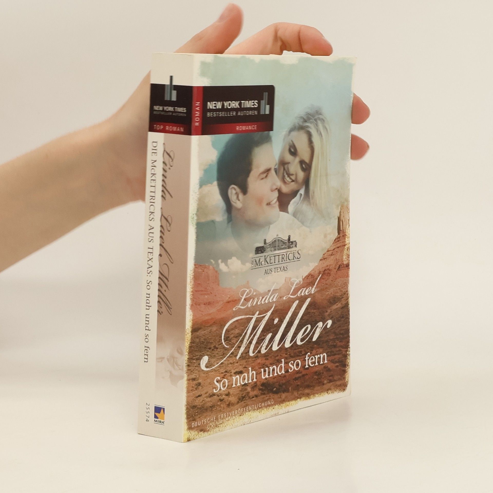 Linda Lael Miller Die McKettricks aus Texas: So nah und so fern