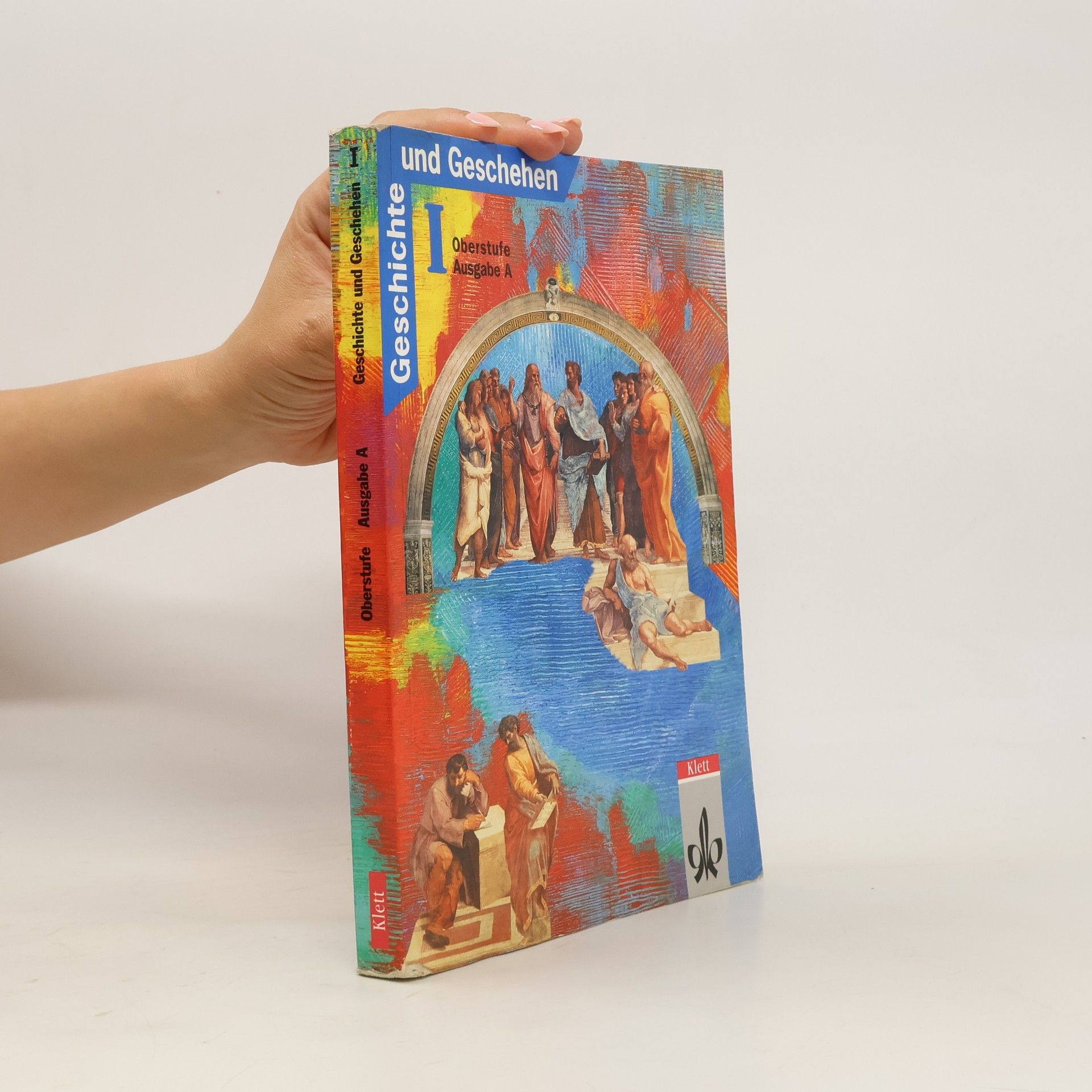 Collectif d'auteurs Geschichte und Geschehen I.