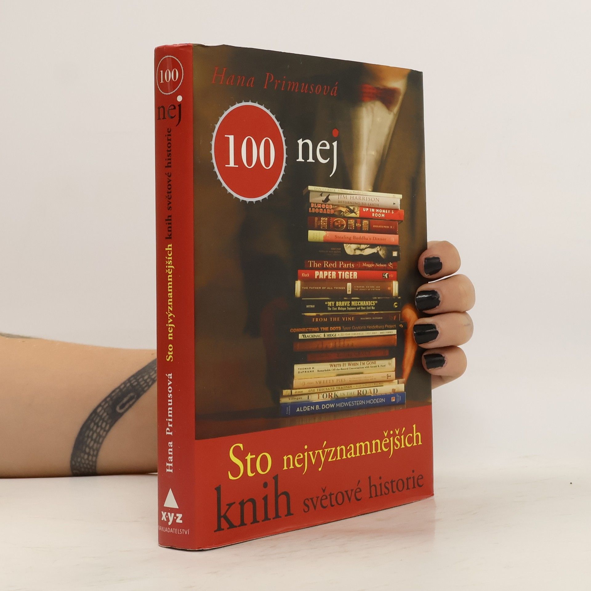 Hana Primusová Sto nejvýznamnějších knih světové historie