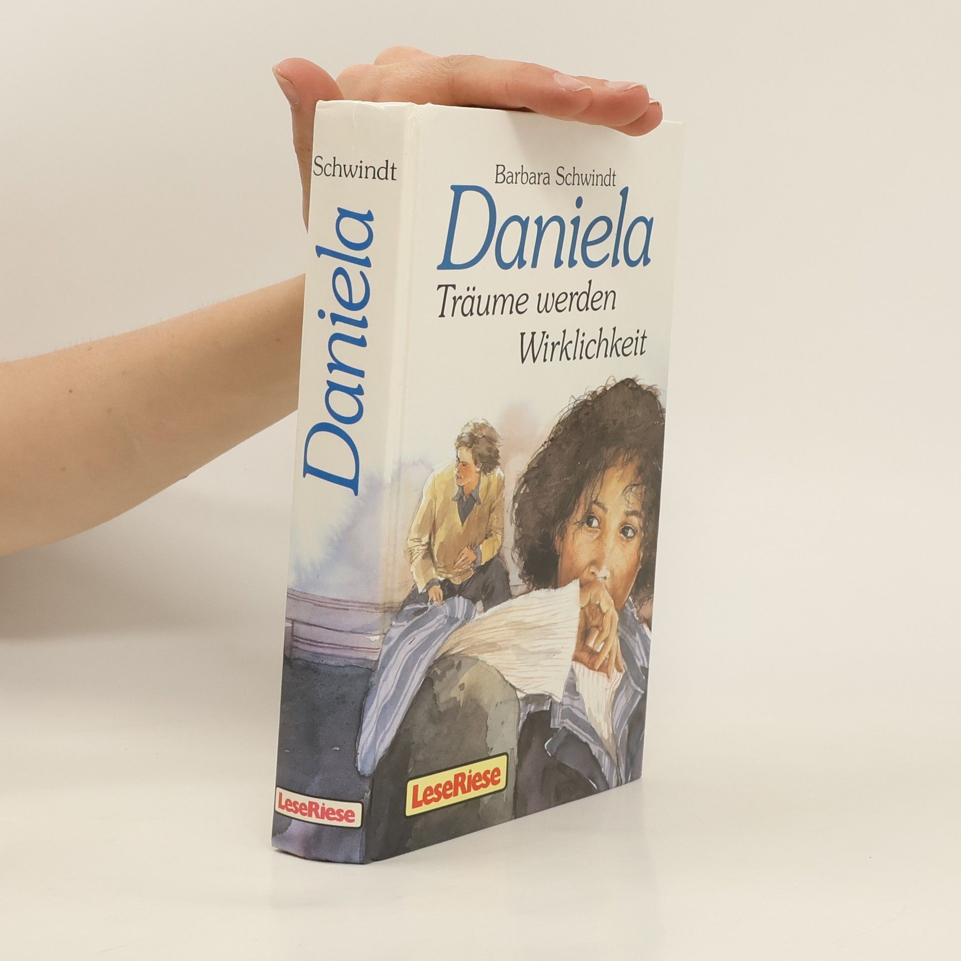 Barbara Schwindt Daniela - Träume werden Wirklichkeit