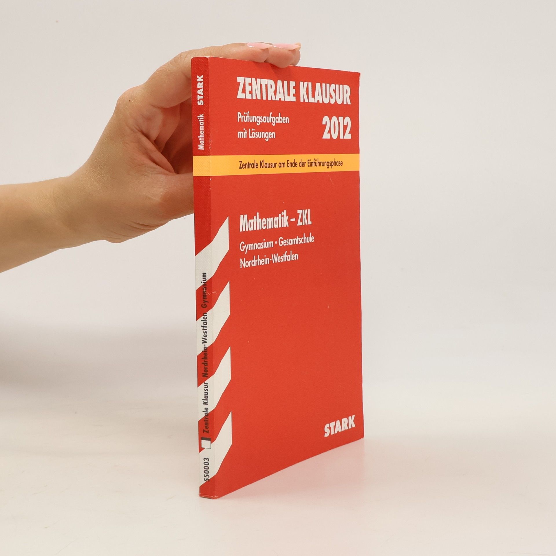Autorenkollektiv Mathematik - ZKL Gymnasium Nordrhein-Westfalen 2012