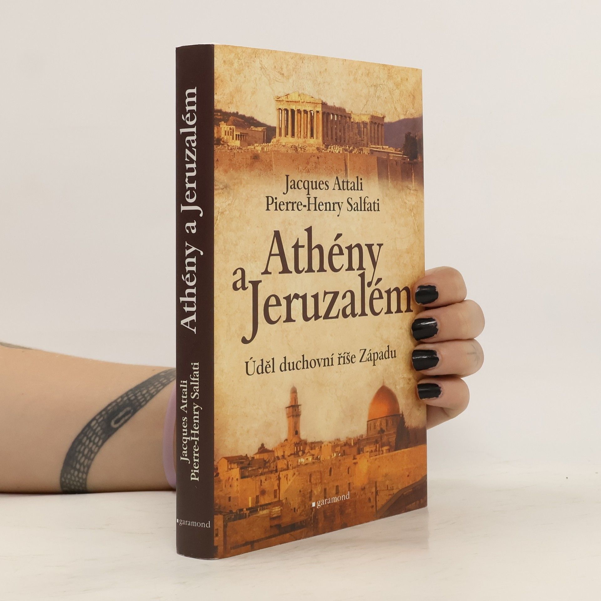 Pierre Henry Salfati Athény a Jeruzalém : úděl duchovní říše Západu
