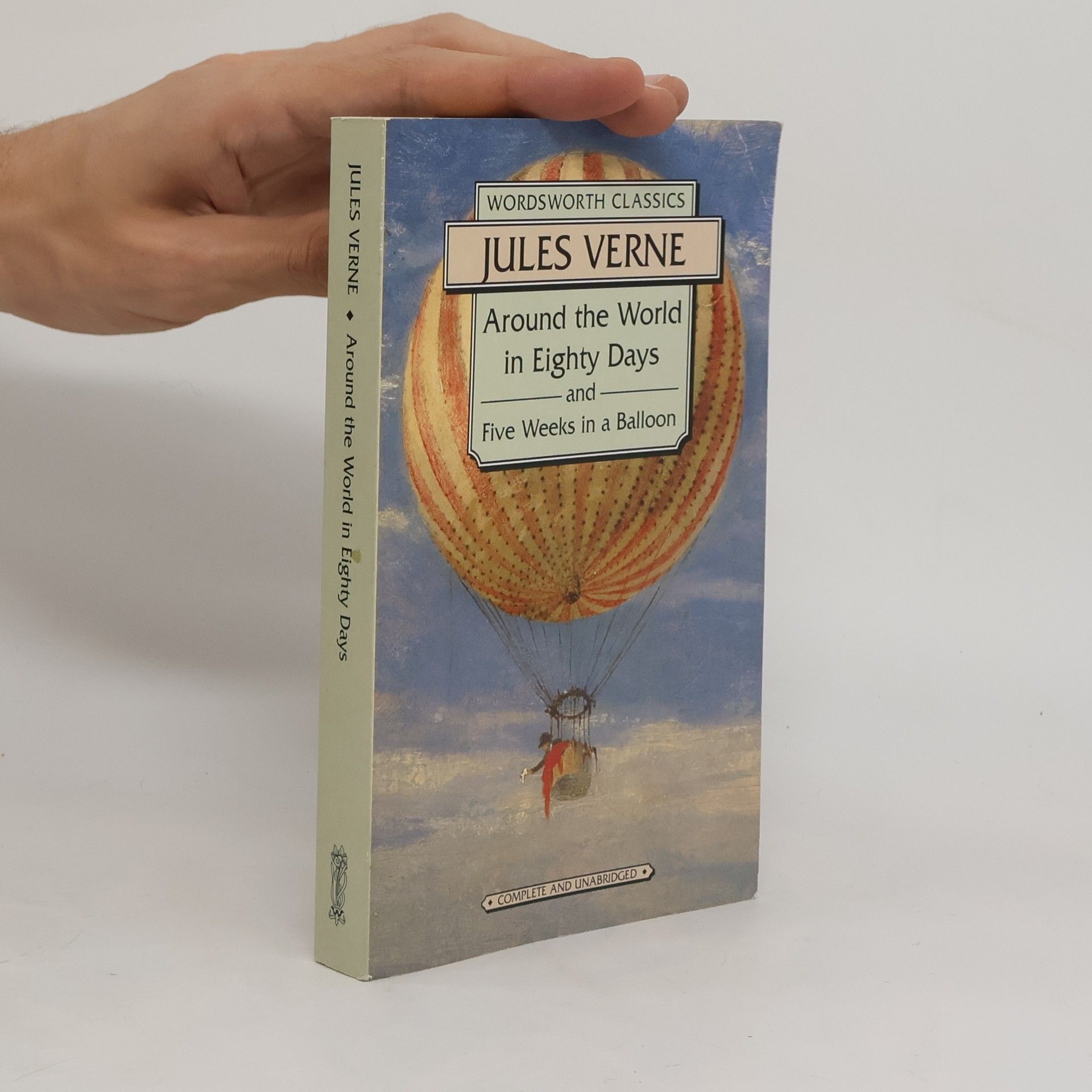 Jules Verne Arround the world in eighty days and Five weeks in a balloon