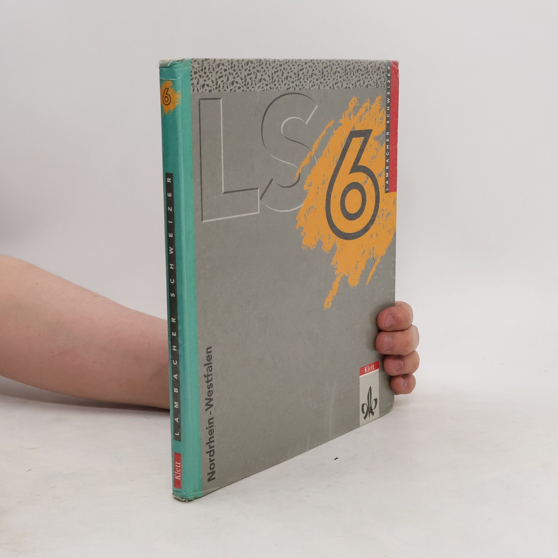 Ulla Bartl Lambacher Schweizer - Ausgabe für Nordrhein-Westfalen / Schülerbuch 6.