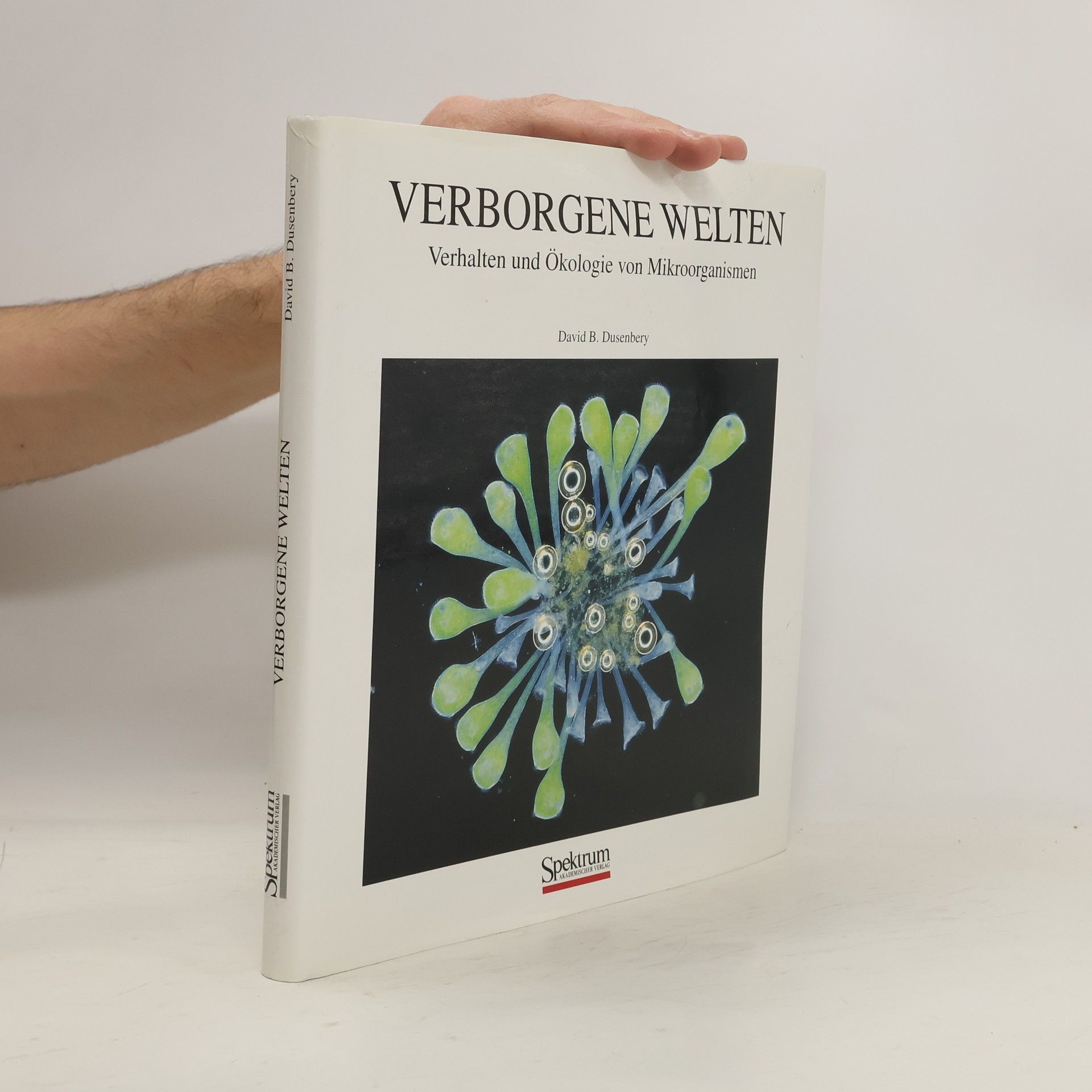 David B. Dusenbery Verborgene Welten