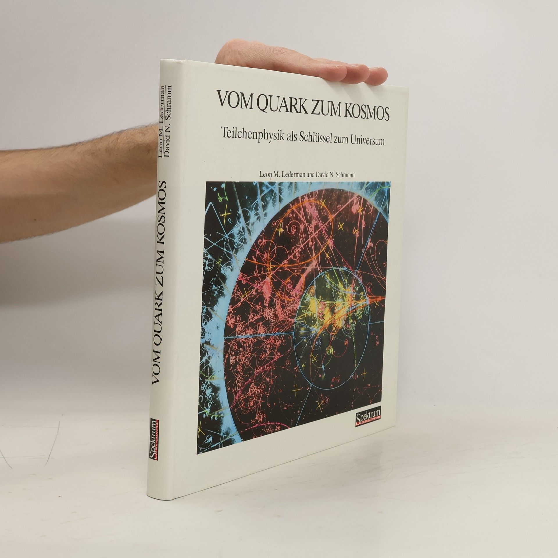 Leon M. Lederman Vom Quark zum Kosmos