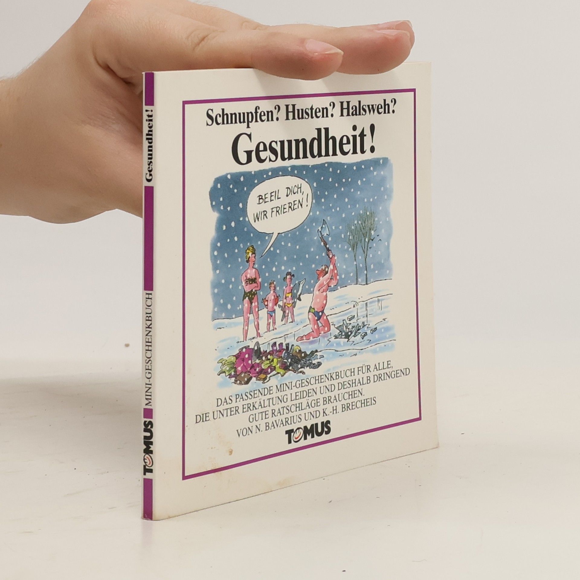 Nikolaus Bavarius Schnupfen? Husten? Halsweh? Gesundheit!