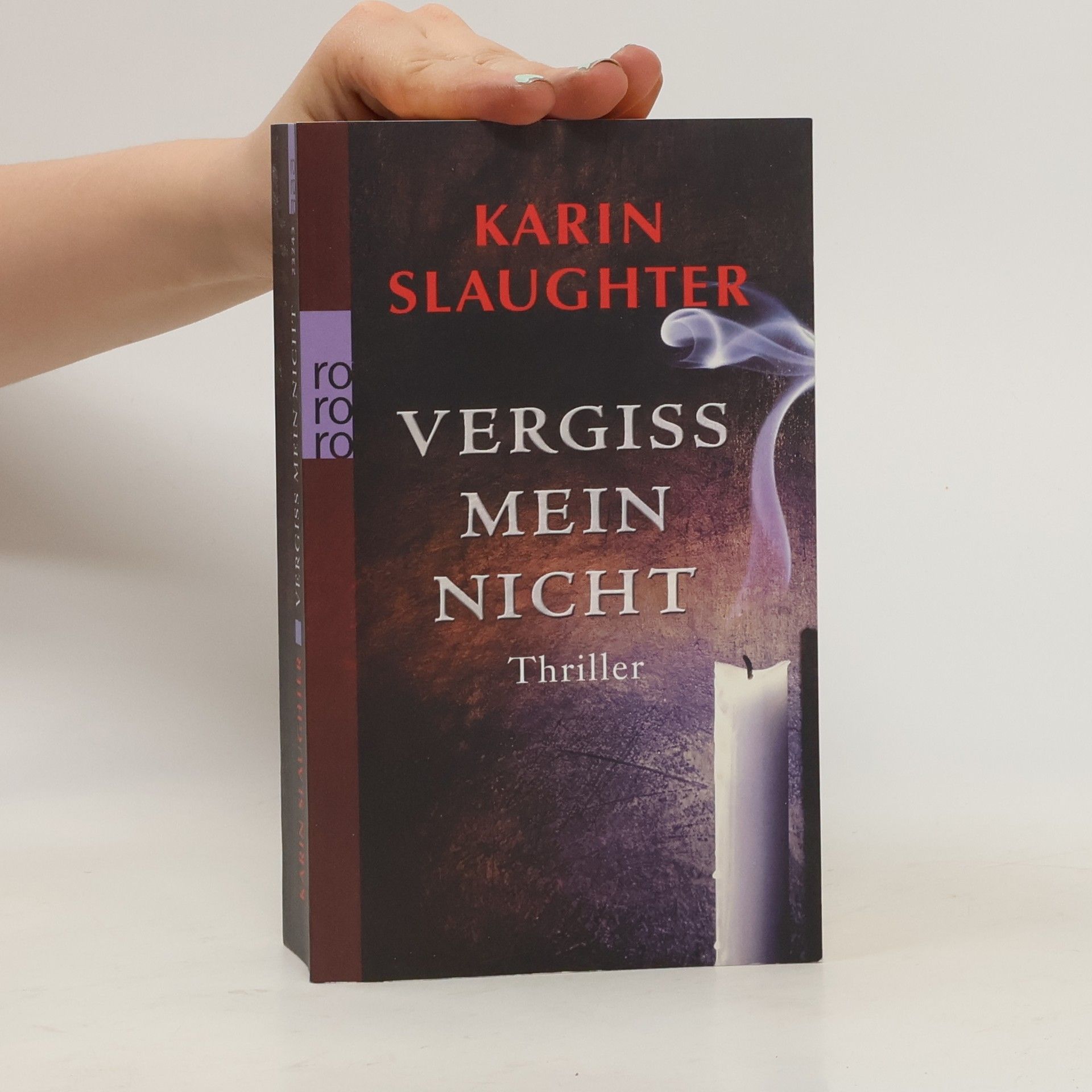 Karin Slaughter Vergiss mein Nicht