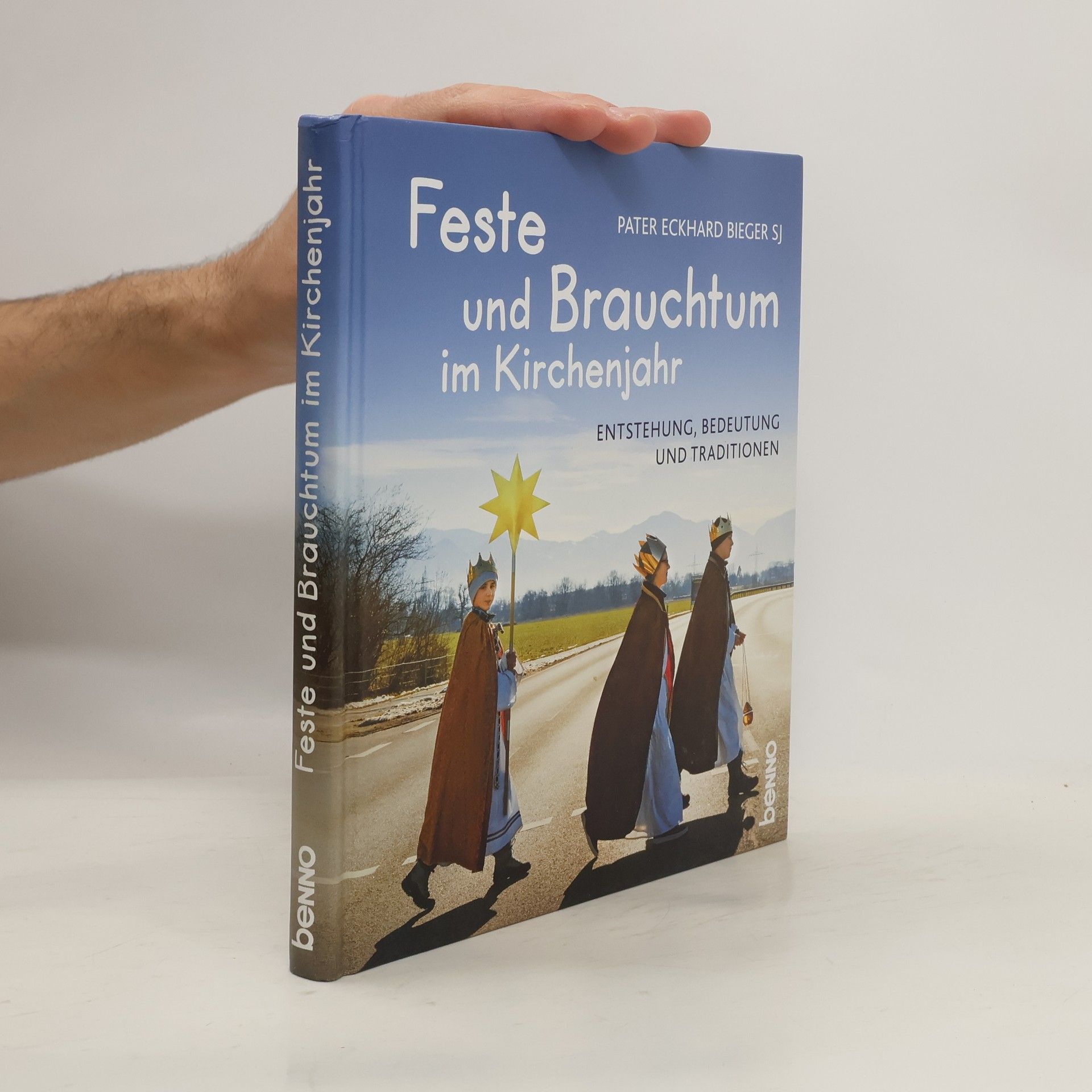 Eckhard Beiger Feste und Brauchtum im Kirchenjahr