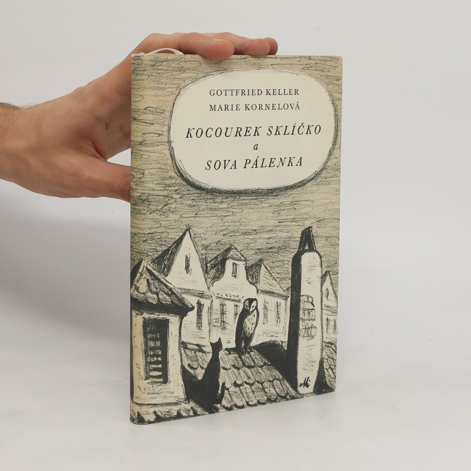 Gottfried Keller Kocourek Sklíčko a sova Pálenka