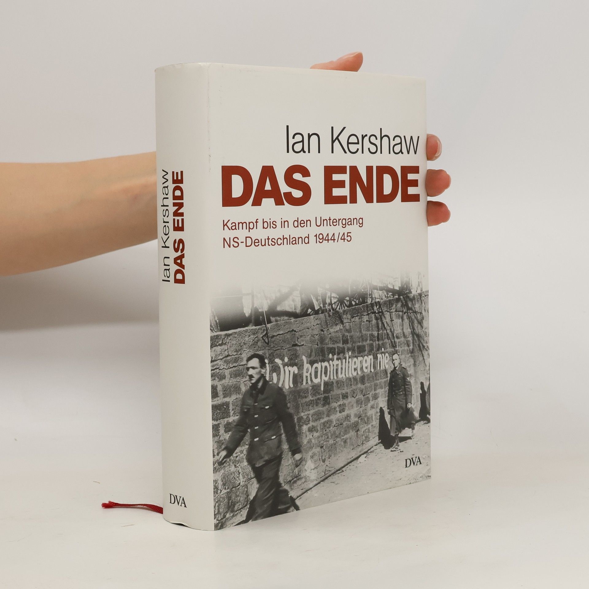 Ian Kershaw Das Ende