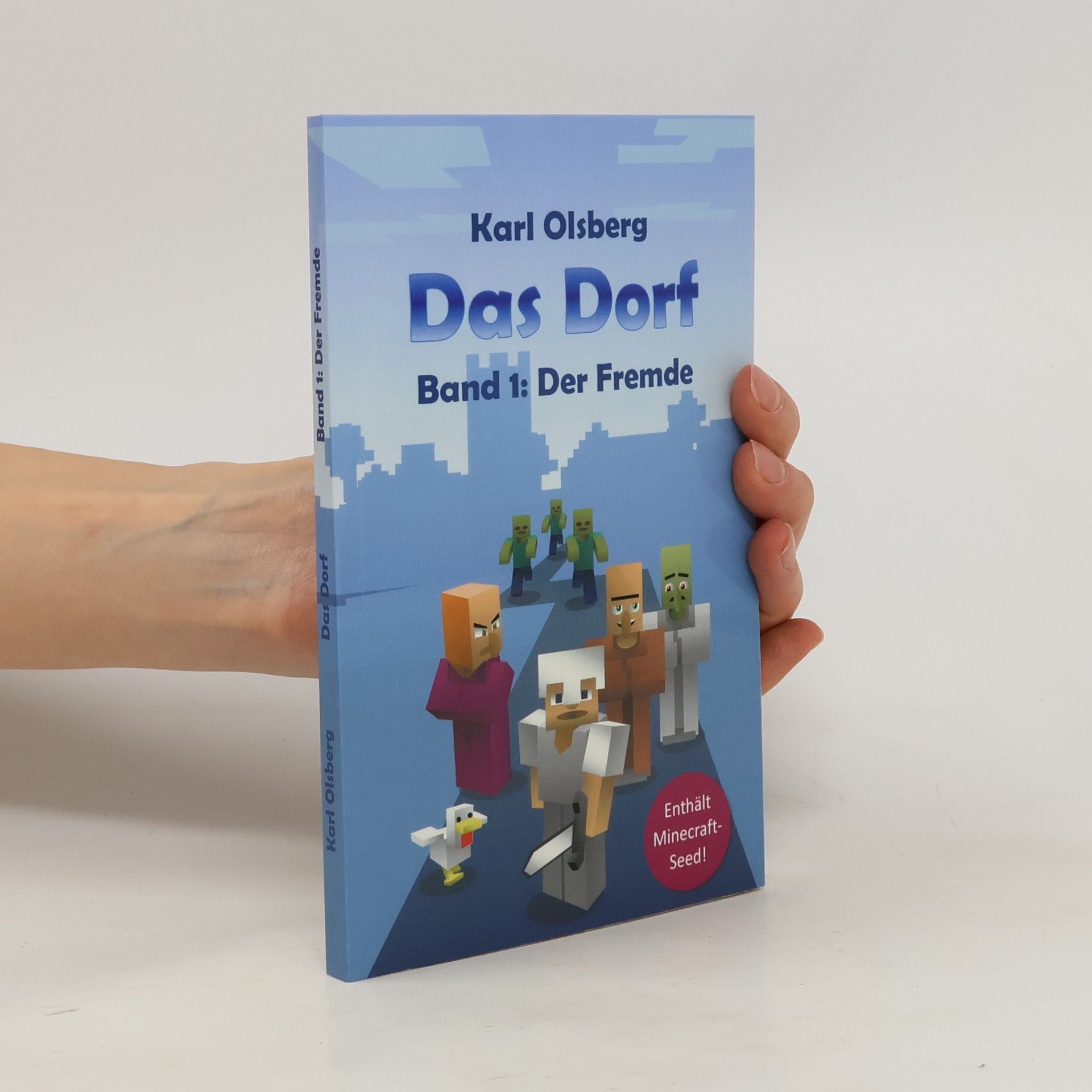 Karl Olsberg Das Dorf Band 1: Der Fremde