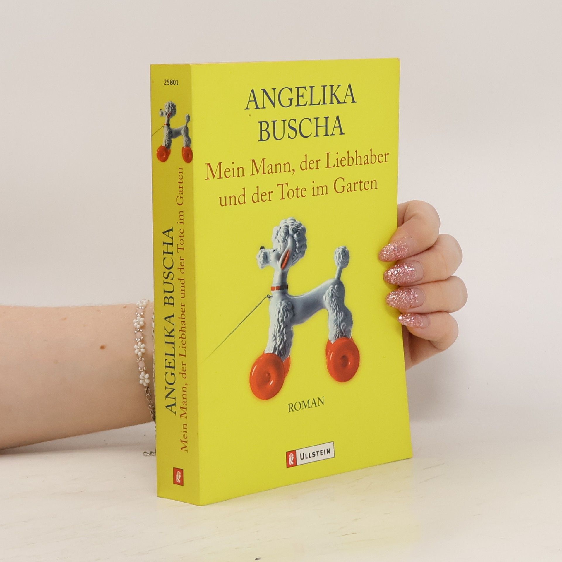 Angelika Buscha Mein Mann, der Liebhaber und der Tote im Garten