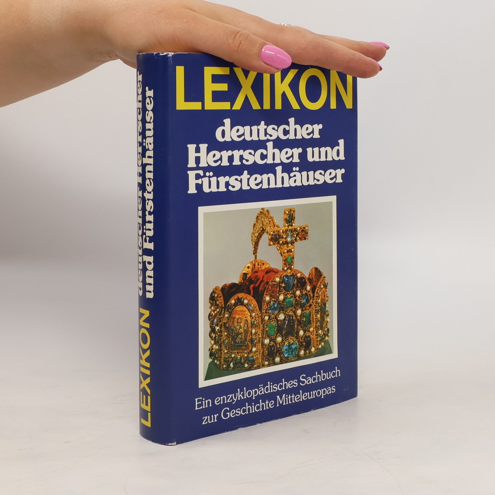 Heinrich Klauser Lexikon deutscher Herrscher und Fürstenhäuser