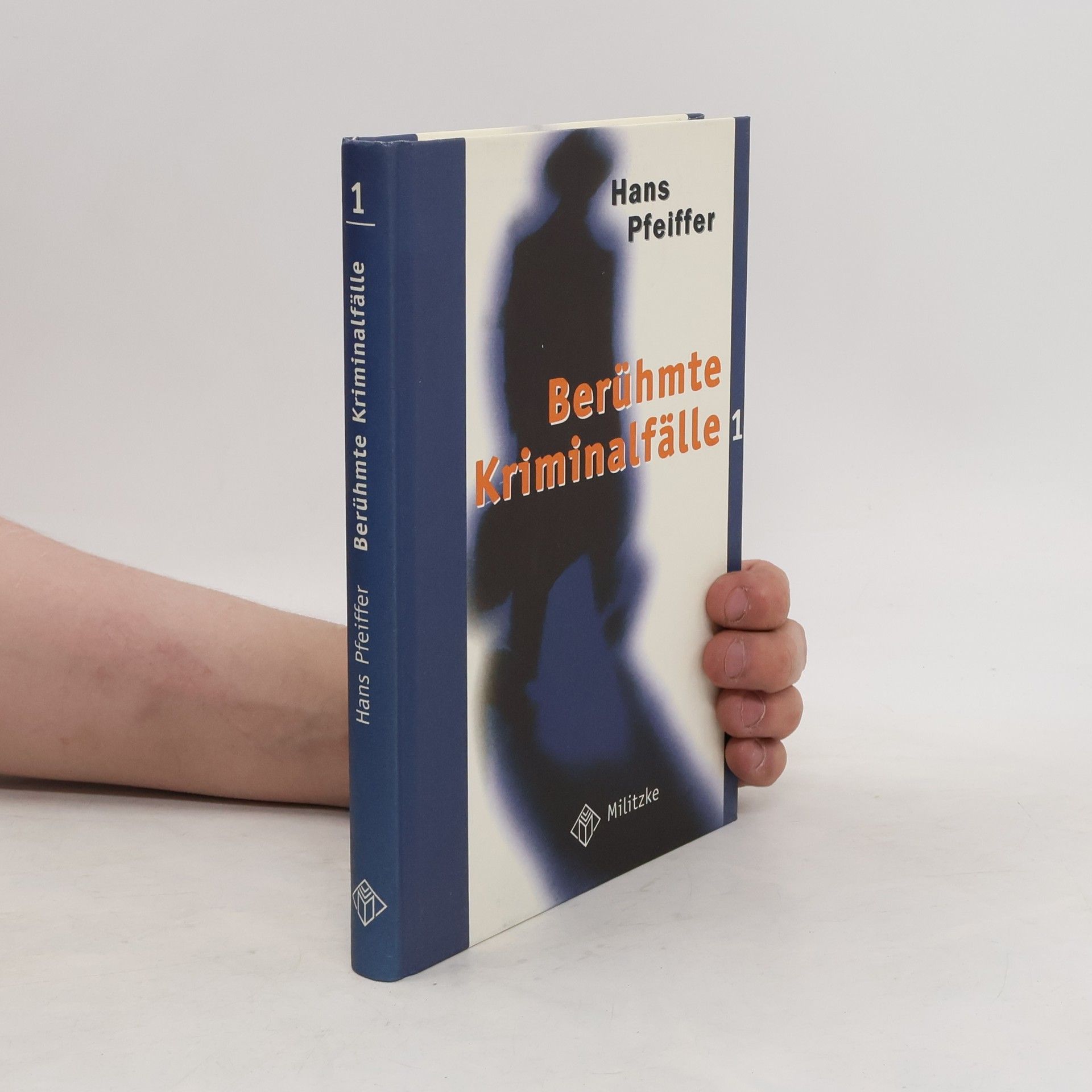 Hans Pfeiffer Berühmte Kriminalfälle