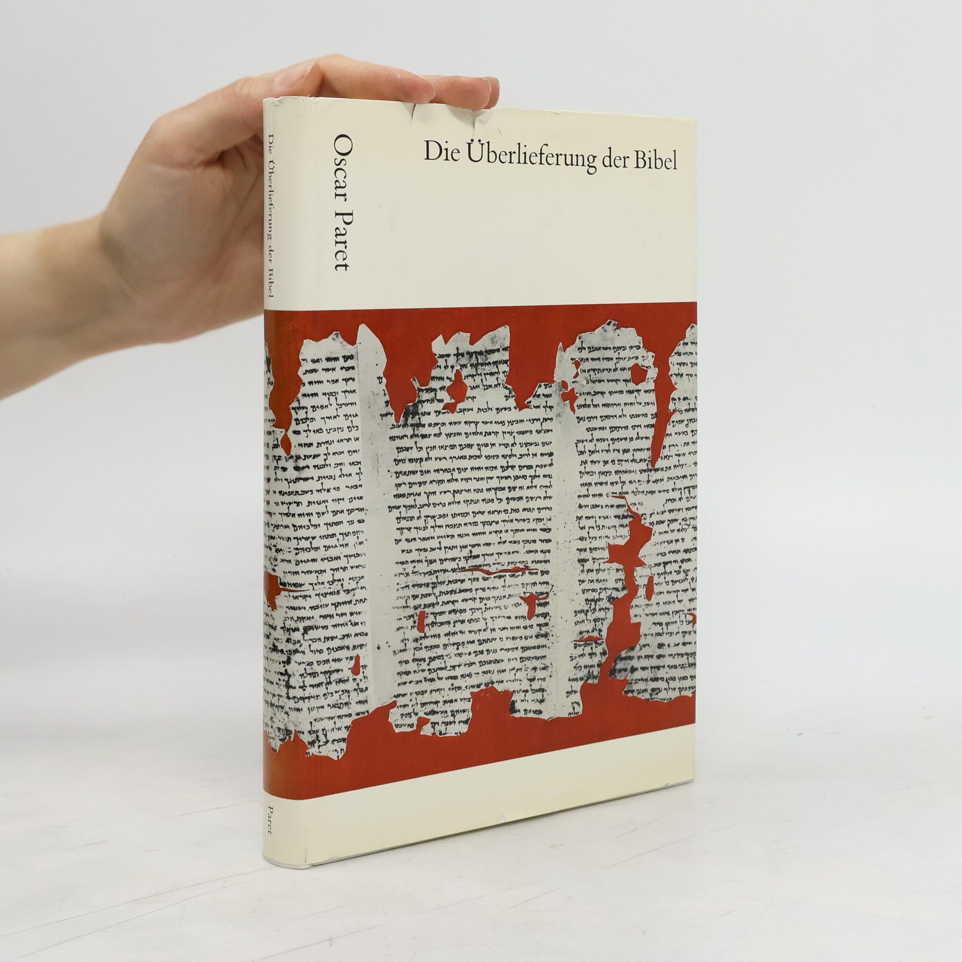 Oscar Paret Die Überlieferung der Bibel