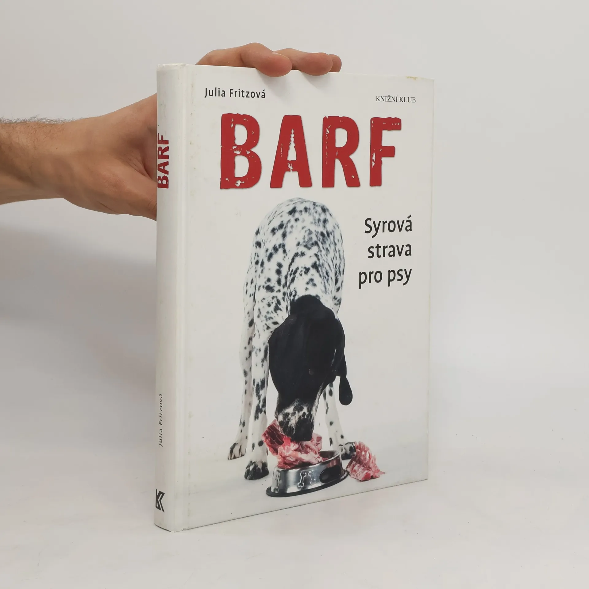 BARF : syrová strava pro psy | Kniha | Julia Fritz | CS